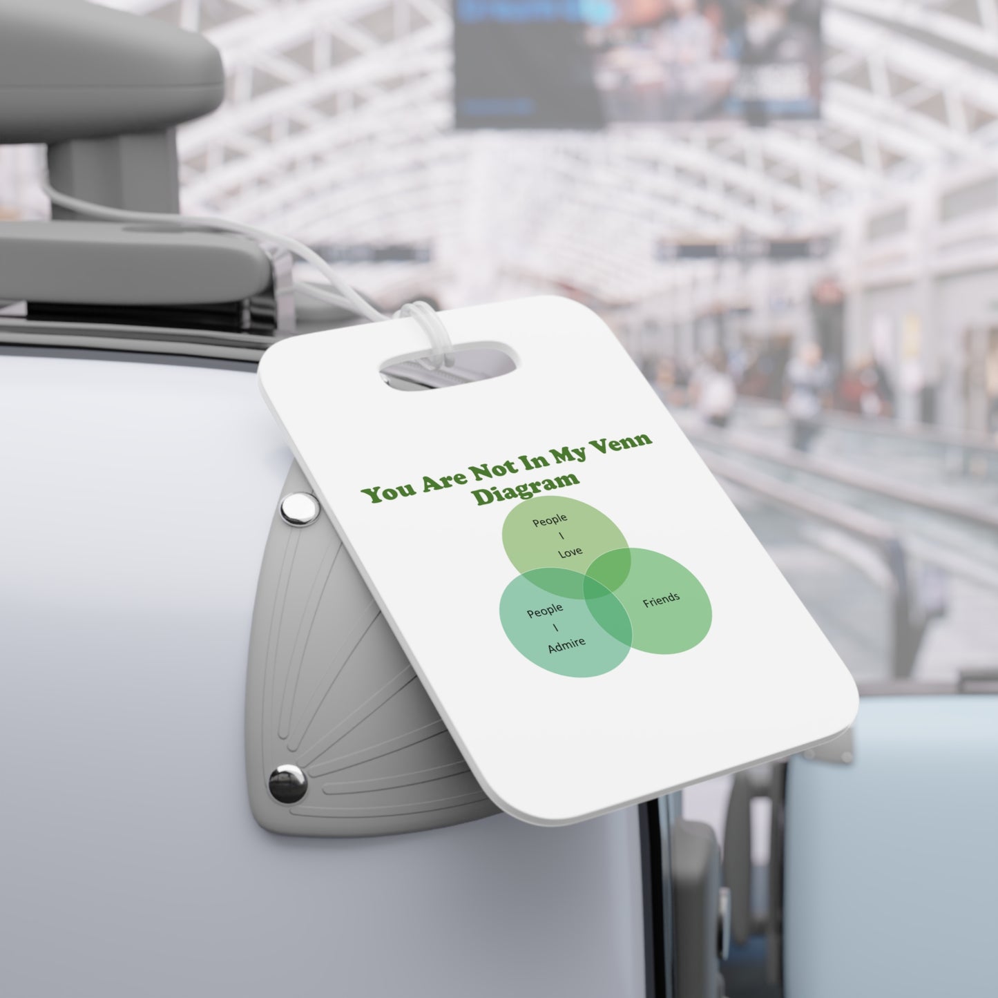 You Are Not In My Venn Diagram Green Luggage Tags