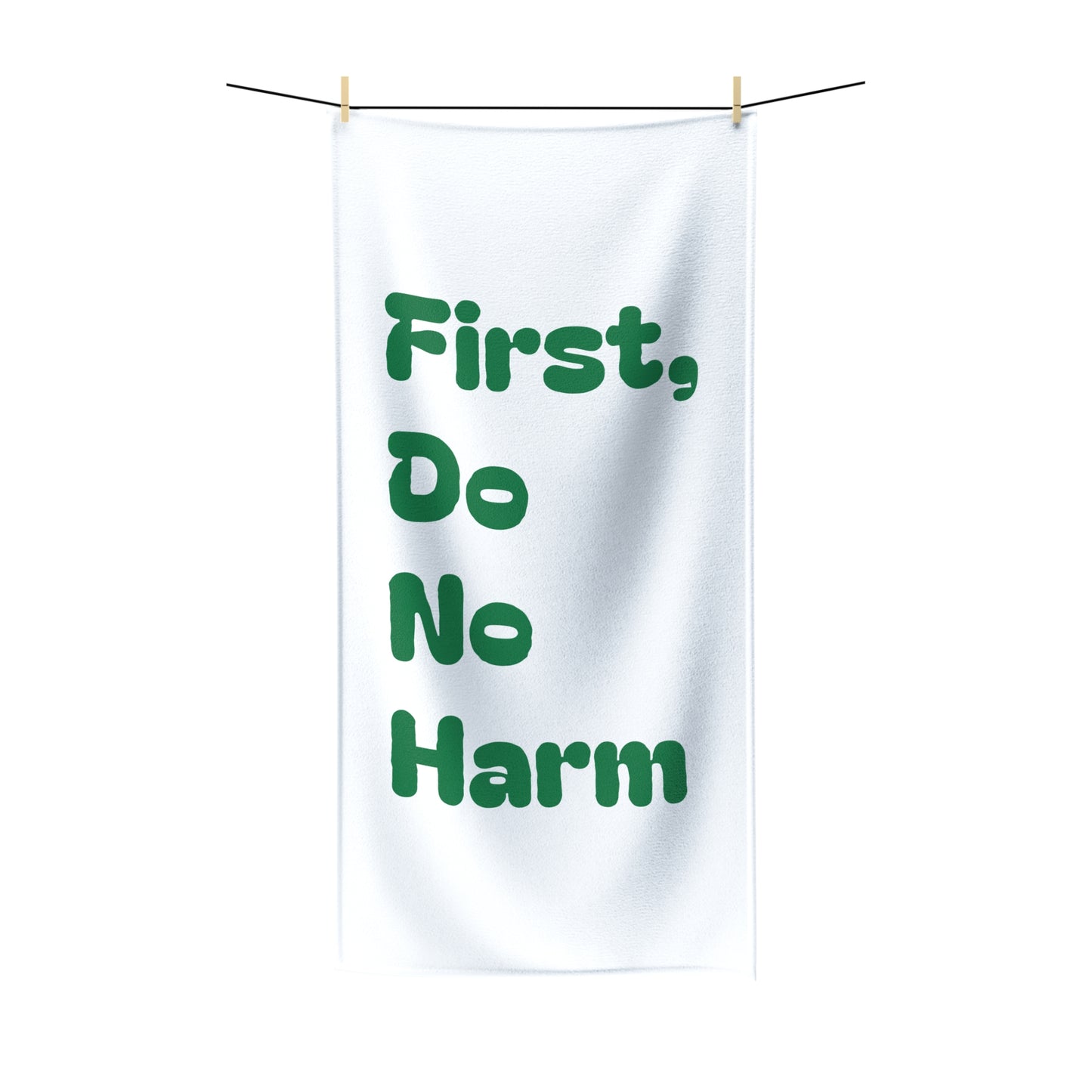 First Do No Harm Green Polycotton Towel