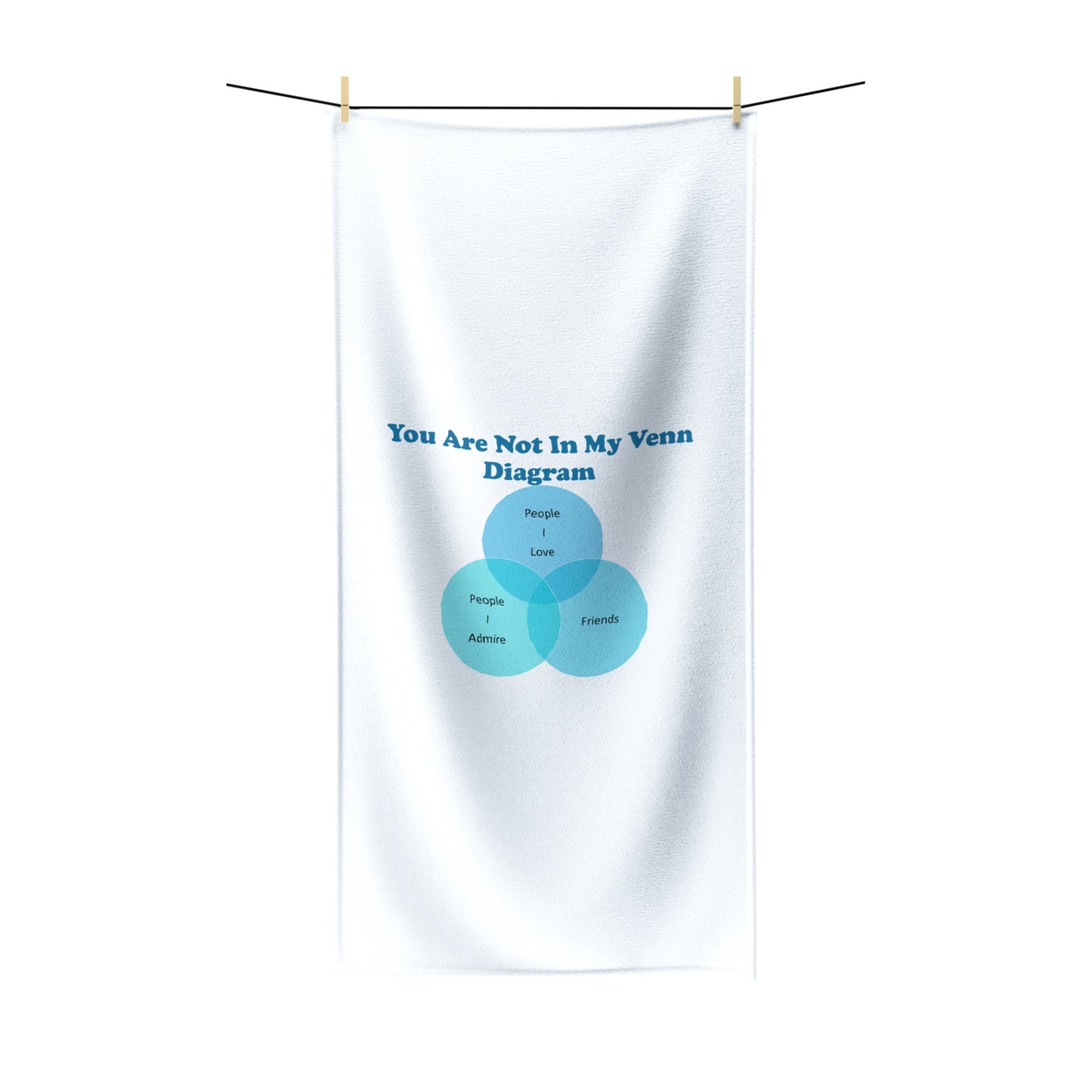 You Are Not In My Venn Diagram Blue Polycotton Towel