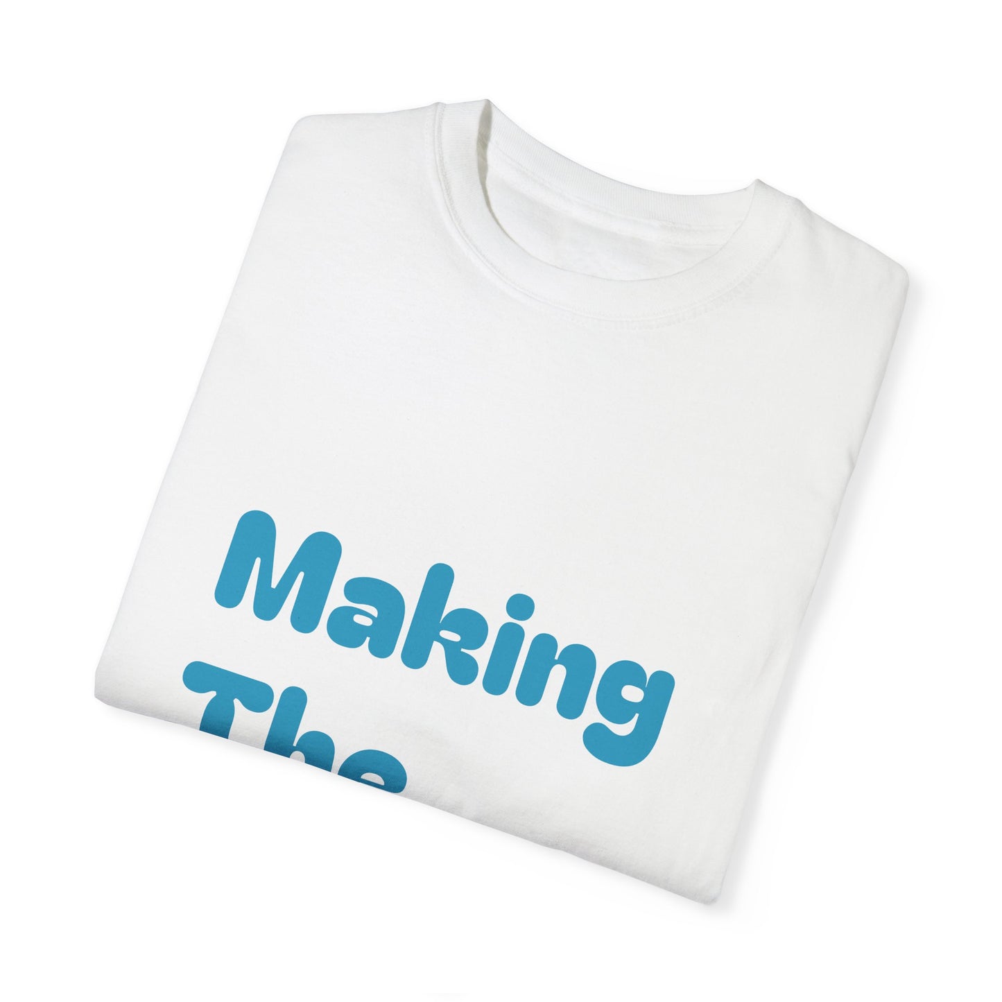 Making The Rounds [Blue] Unisex Garment-Dyed T-shirt