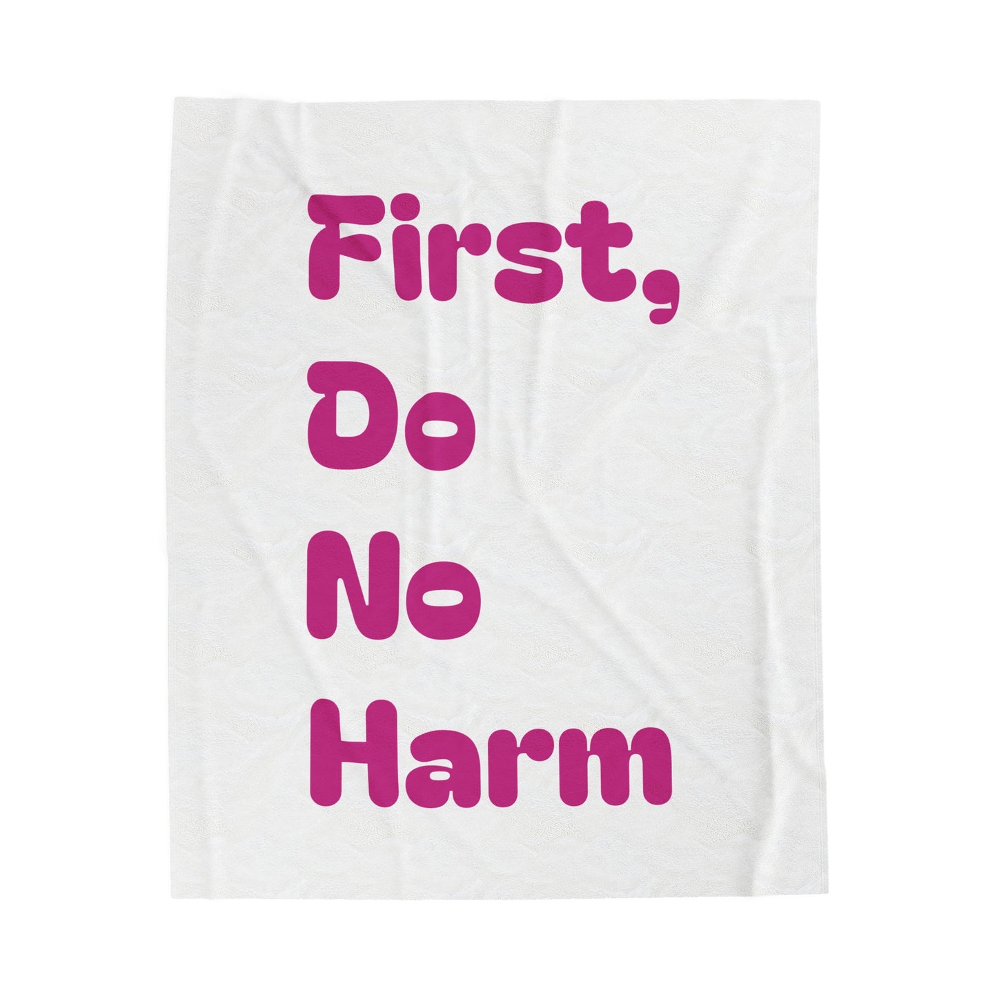 First Do No Harm Pink Velveteen Plush Blanket