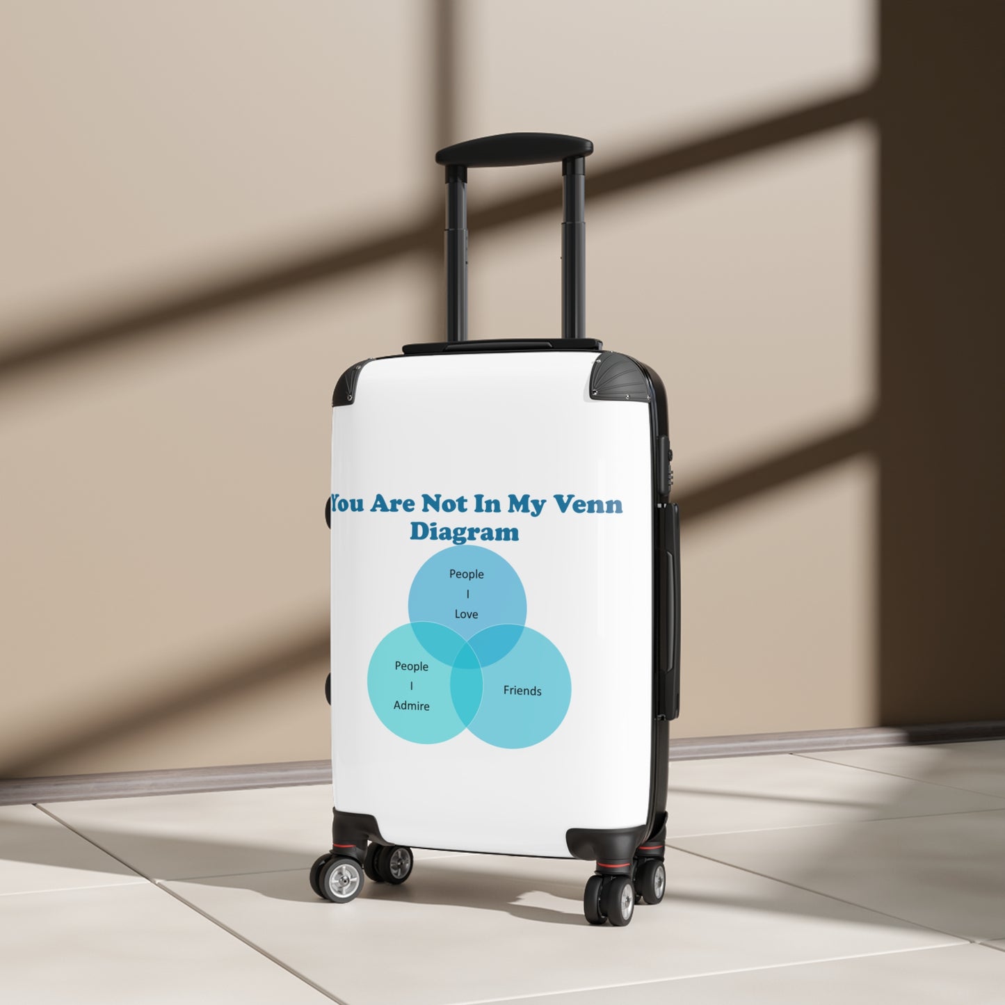 You Are Not In My Venn Diagram Blue Suitcase