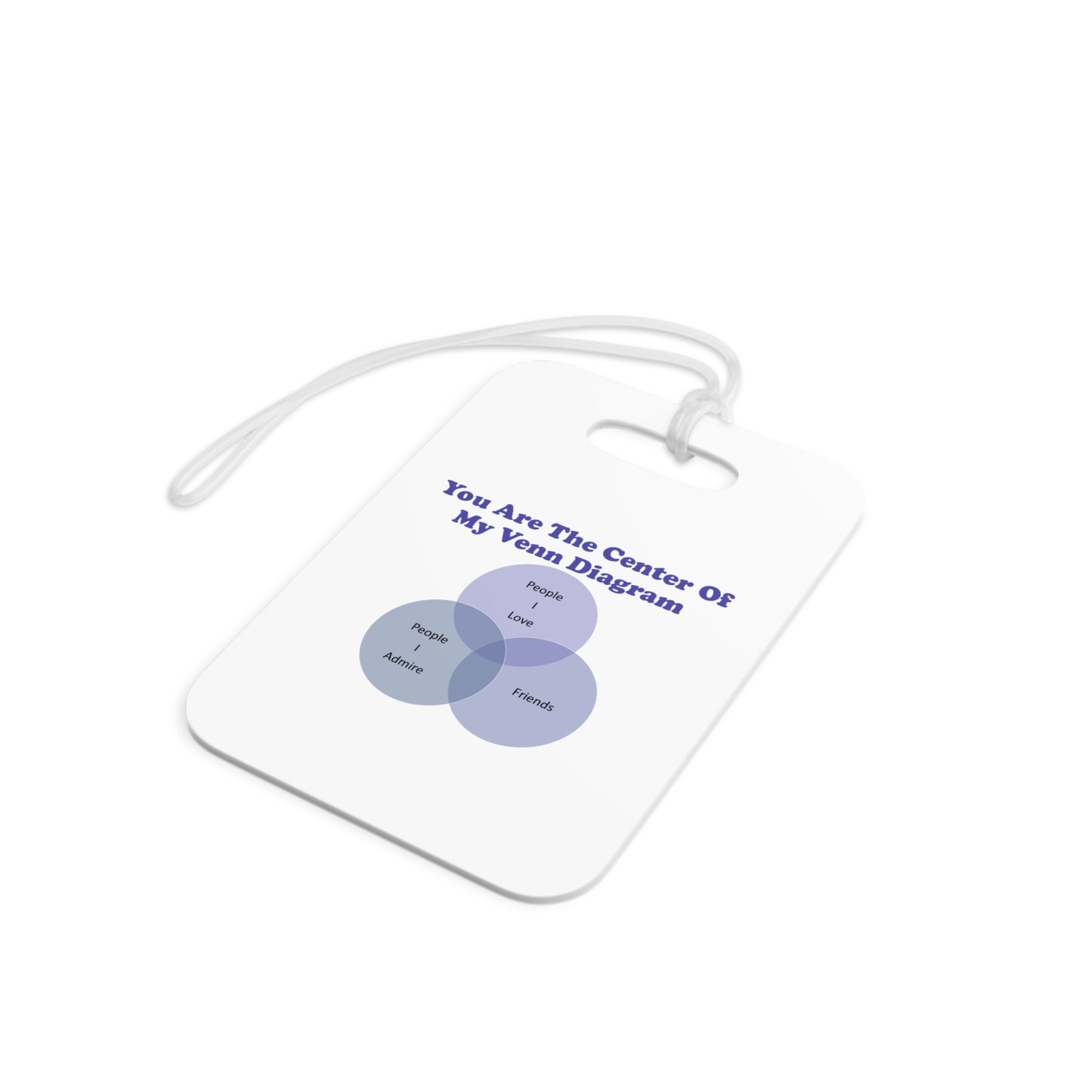 You Are The Center Of My Venn Diagram Purple luggage tag