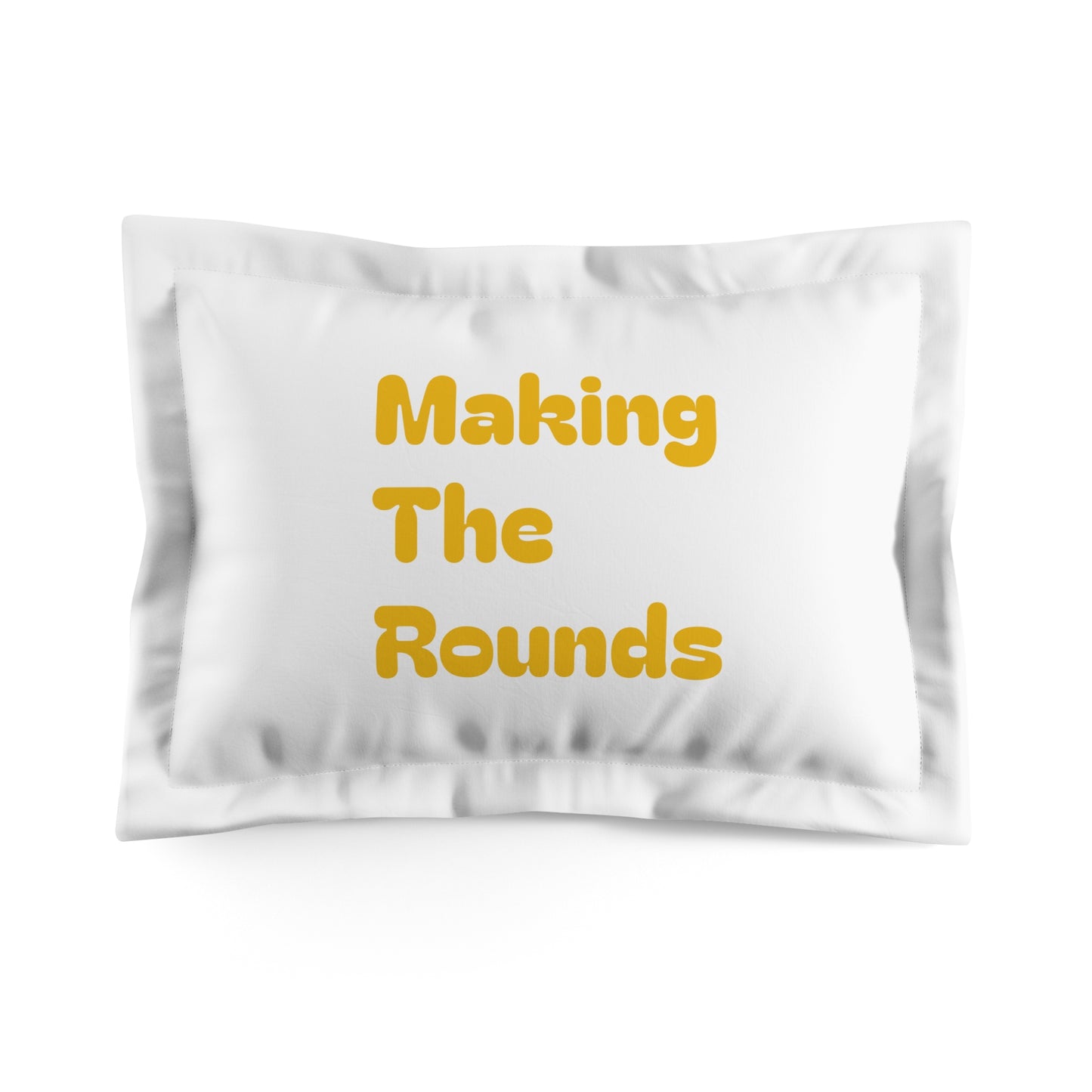 Making The Rounds Yellow Microfiber Pillow Sham