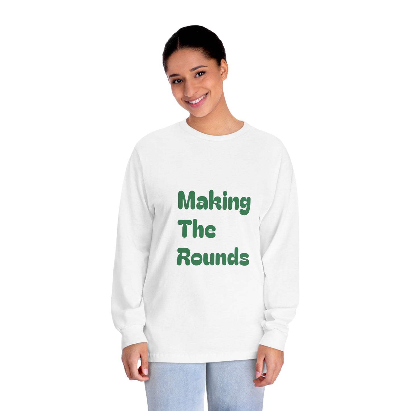 Making The Rounds Green Unisex Classic Long Sleeve T-Shirt
