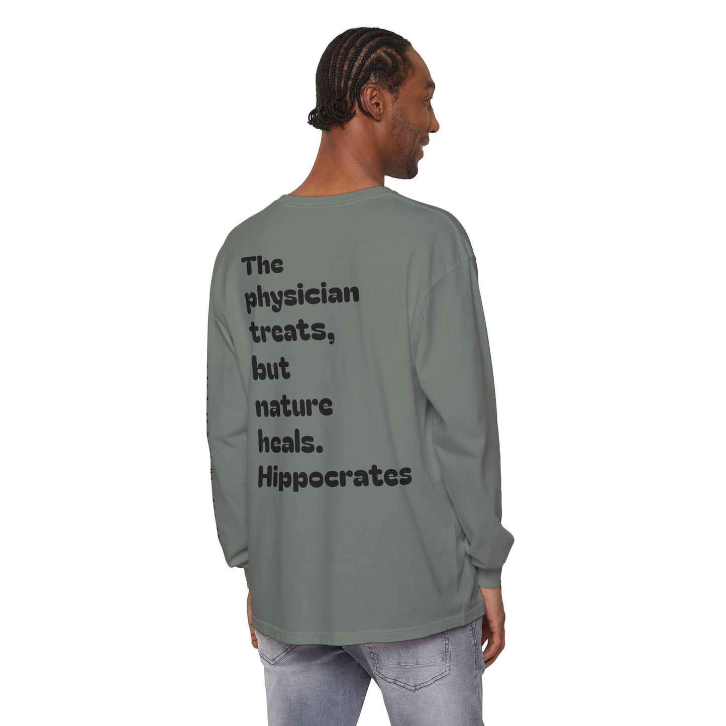 Hippocrates Quote Long Sleeve T-Shirt