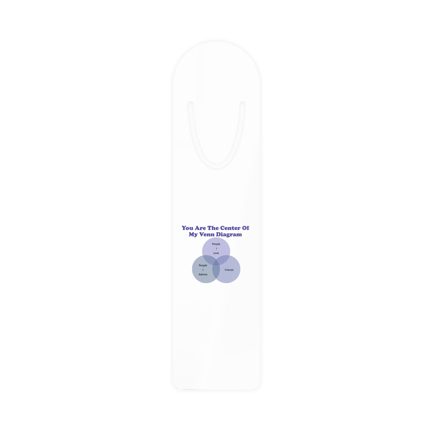 You Are The Center Of My Venn Diagram Purple Bookmark