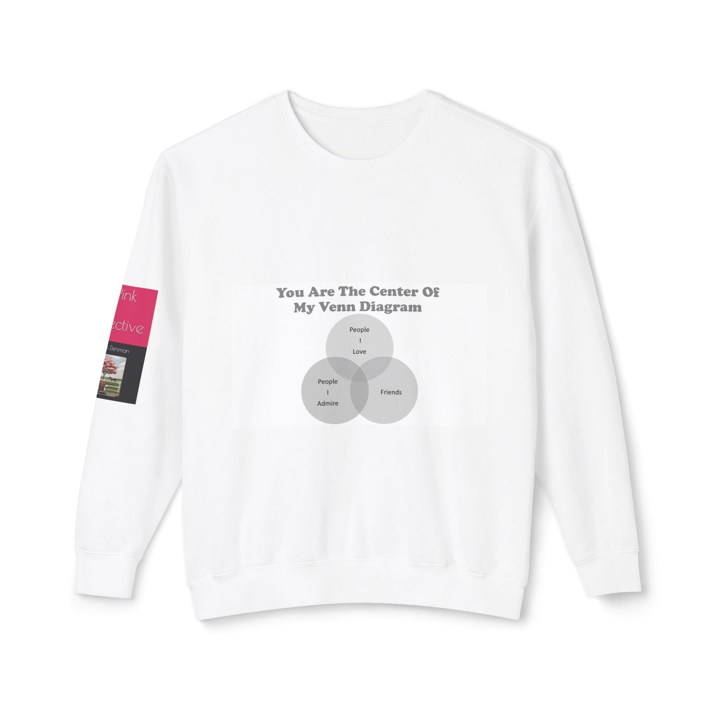 You Are The Center Of My Venn Diagram Black / Grey Unisex Lightweight Crewneck Sweatshirt