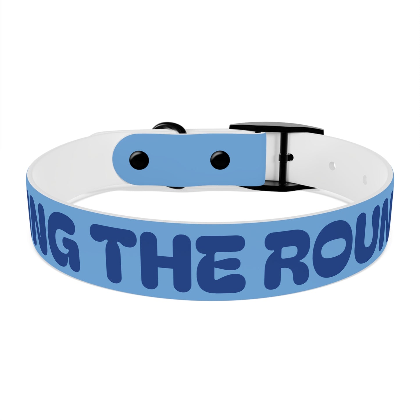 Making The Rounds -- Blue Dog Collar