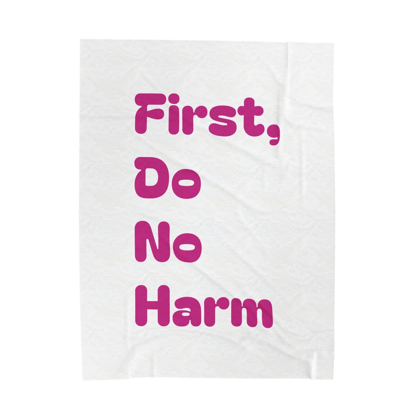 First Do No Harm Pink Velveteen Plush Blanket