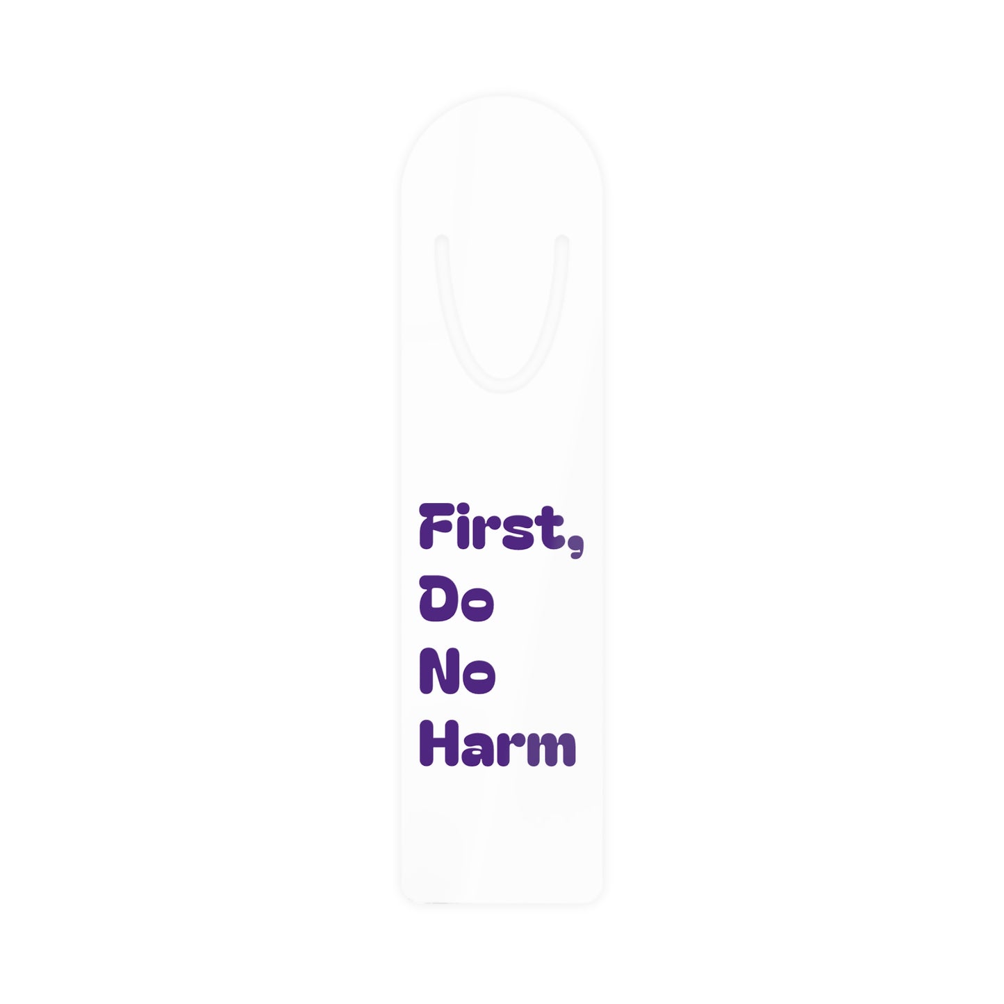 First Do No Harm Purple Bookmark