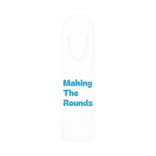 Making The Rounds Blue Bookmark