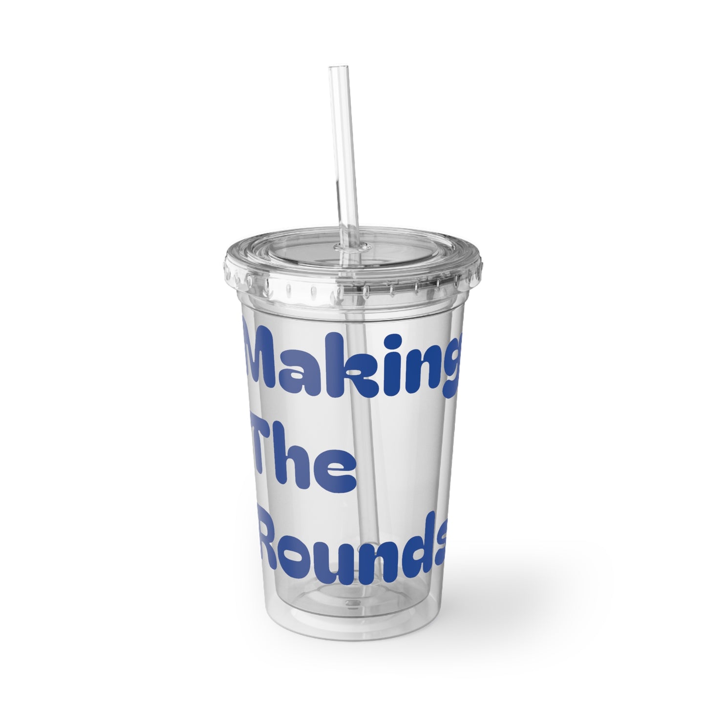 Making The Rounds [Dark Blue] Suave Acrylic Cup