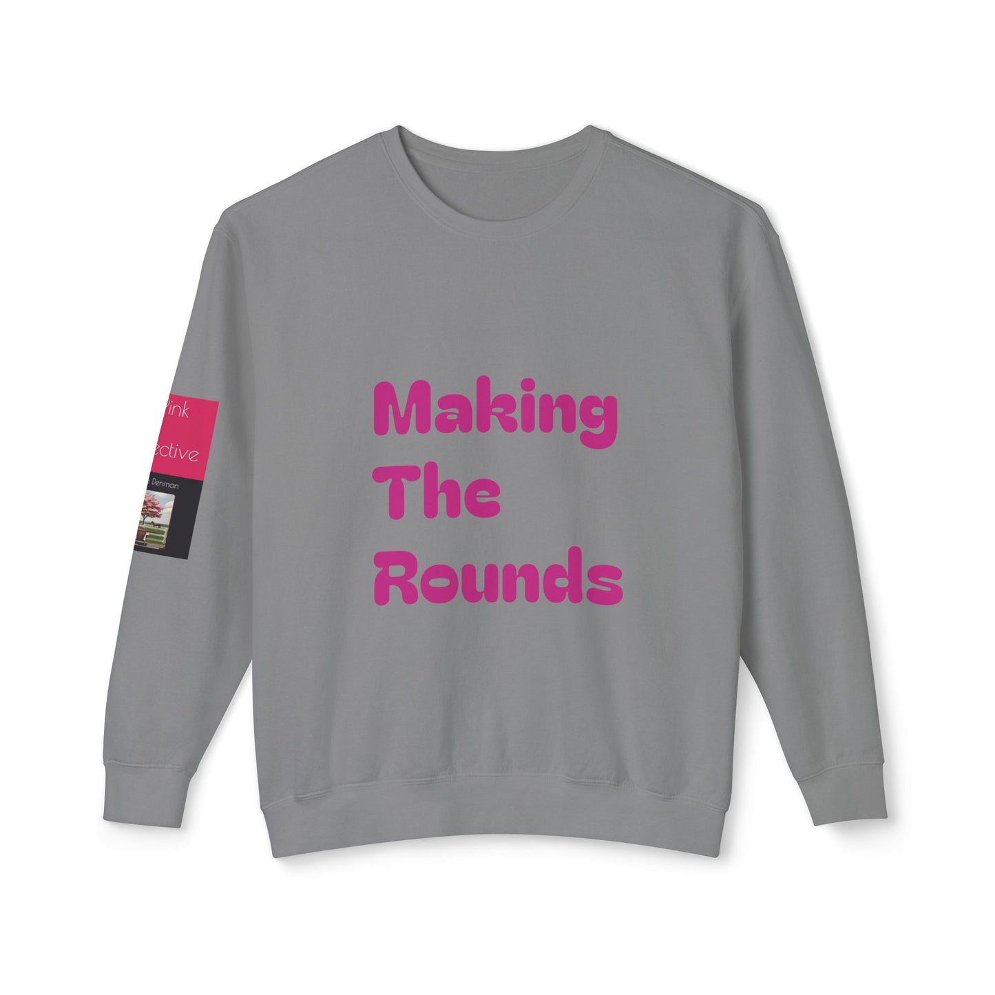 Making The Rounds Pink Unisex Lightweight Crewneck Sweatshirt