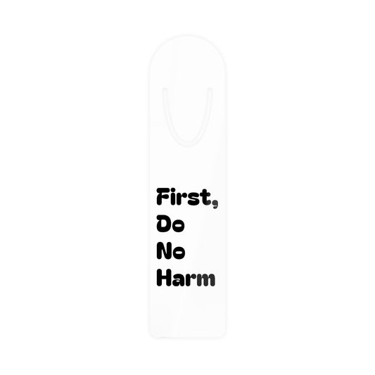 First Do No Harm Black Bookmark