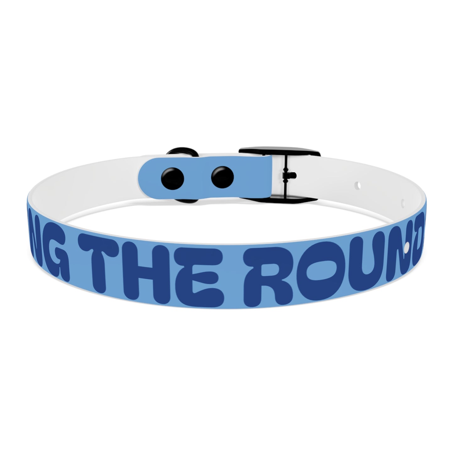 Making The Rounds -- Blue Dog Collar