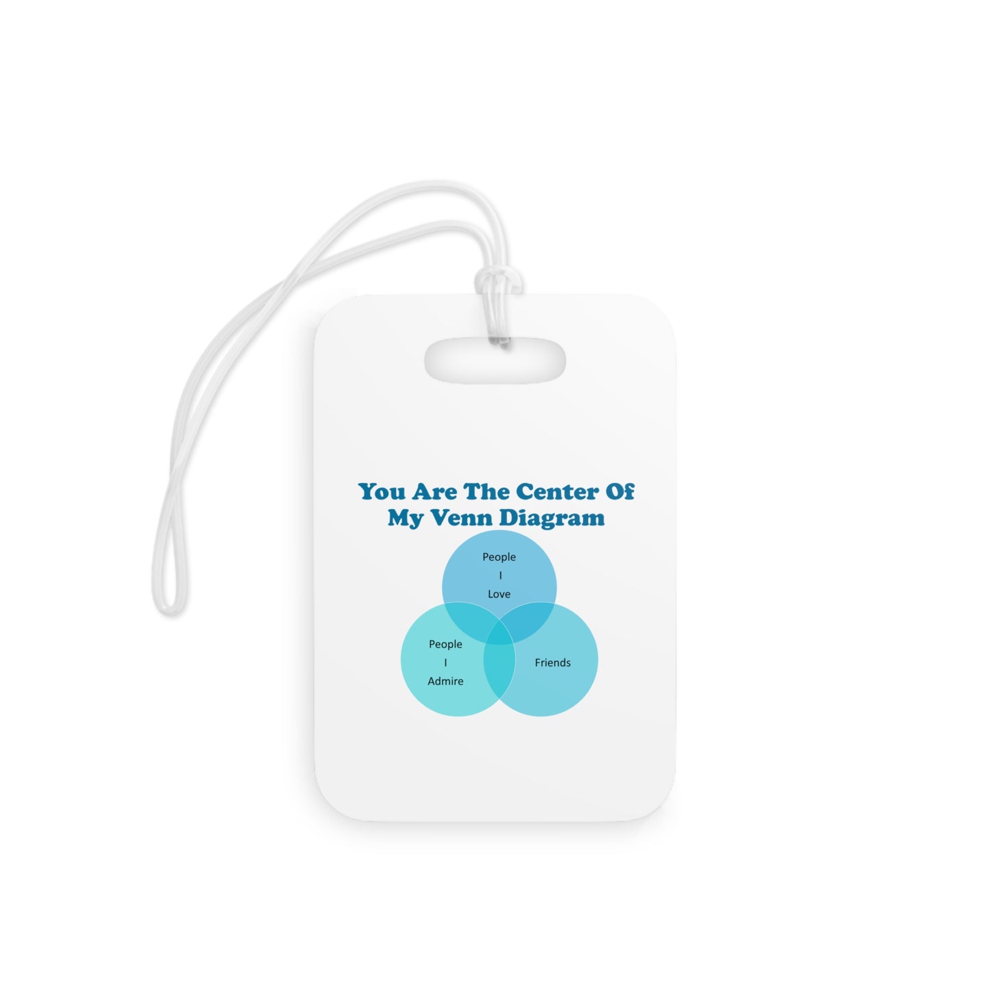 You Are The Center Of My Venn Diagram Blue Luggage Tags