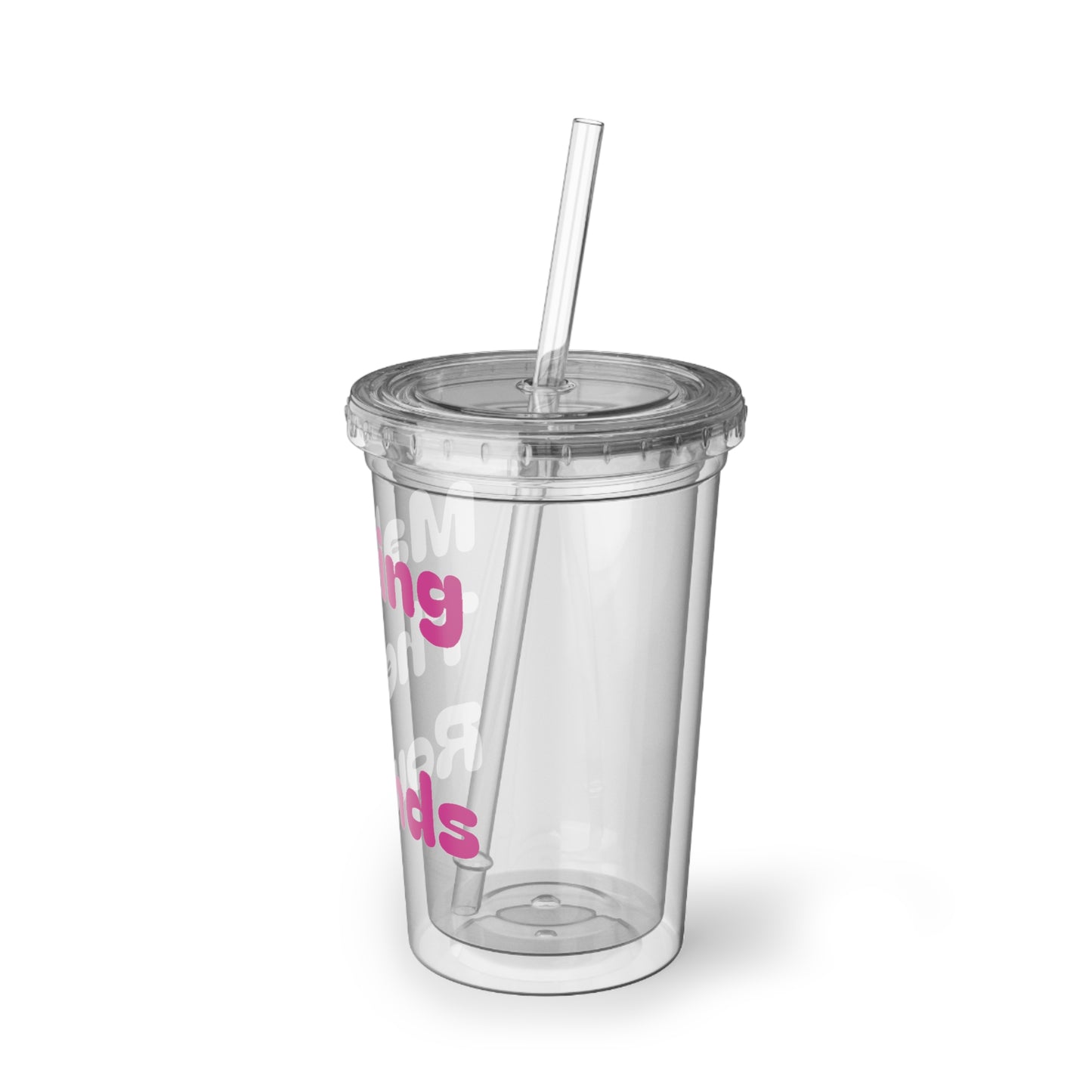 Making The Rounds [Pink] Suave Acrylic Cup