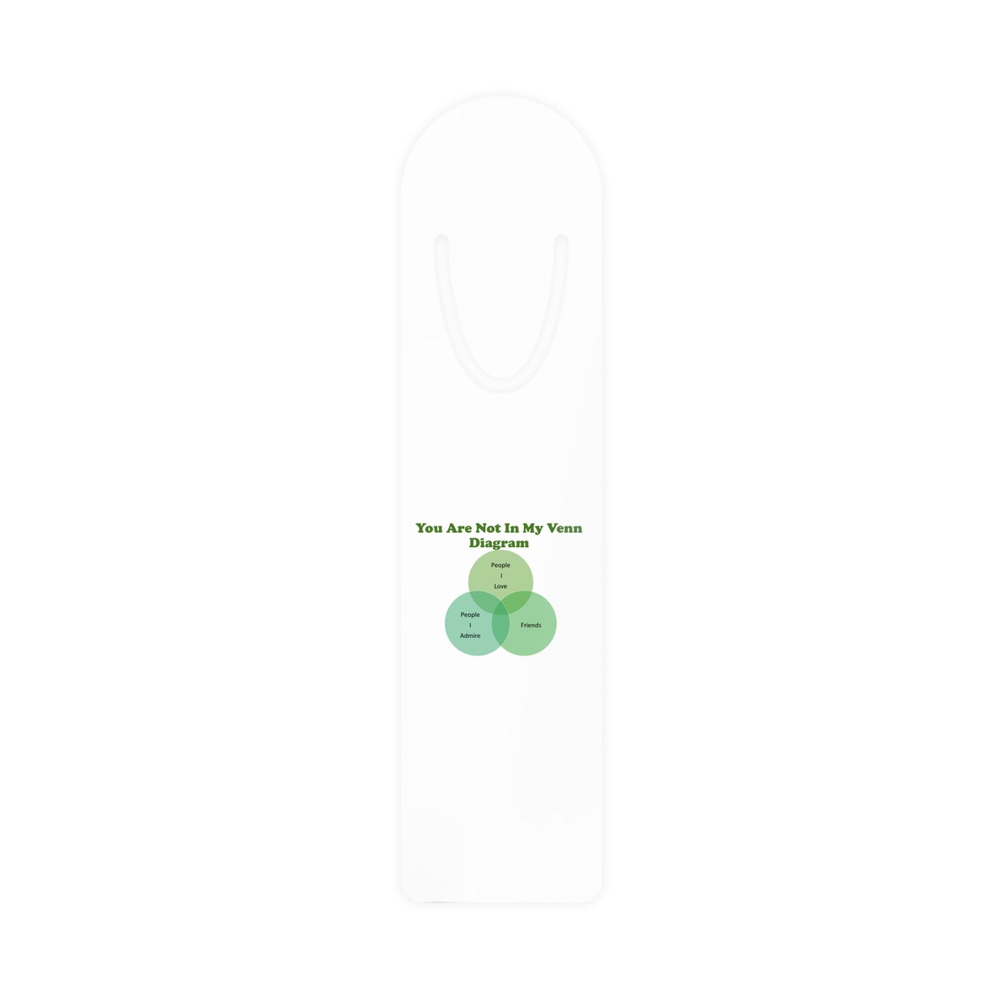 You Are Not In My Venn Diagram Green Bookmark