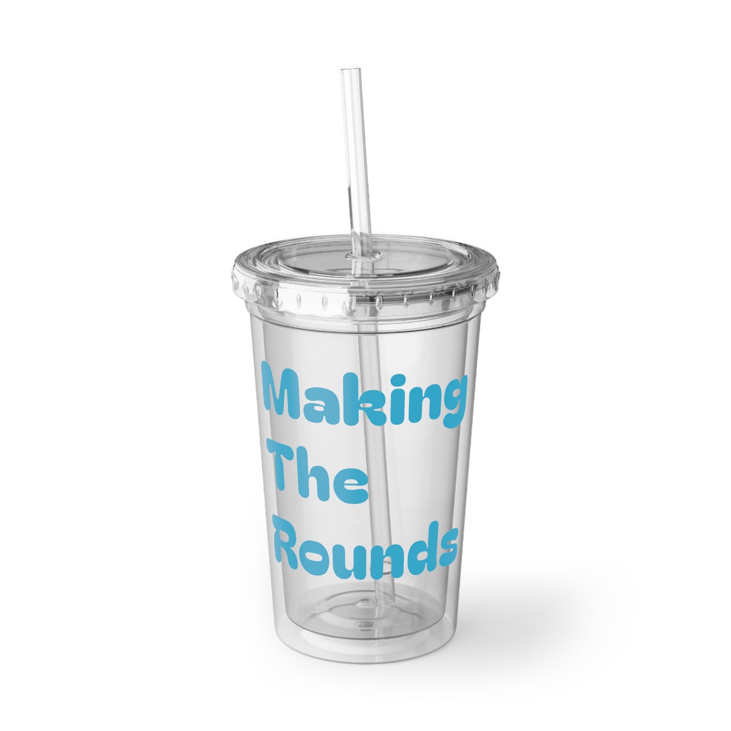 Making The Rounds [Blue] Suave Acrylic Cup