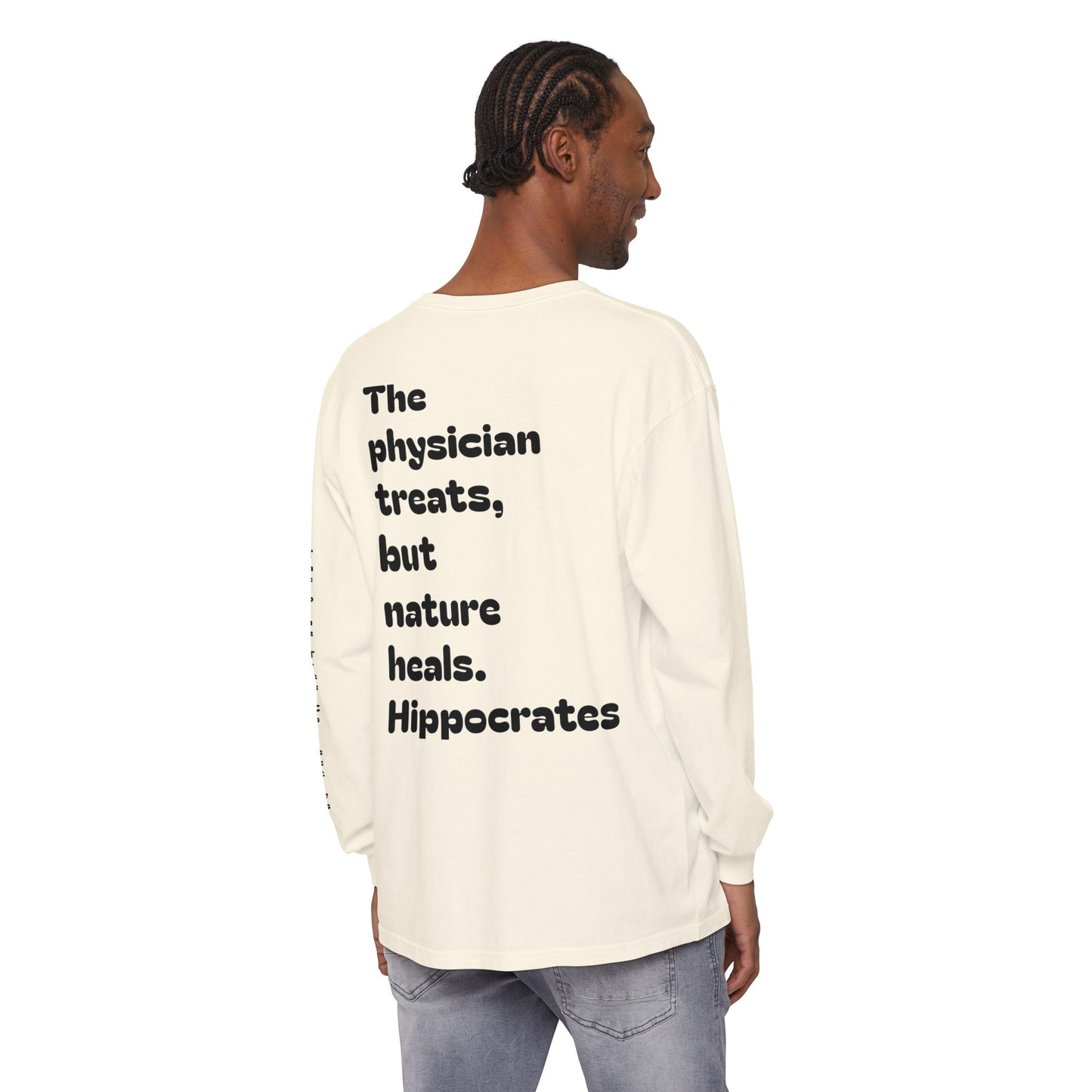 Hippocrates Quote Long Sleeve T-Shirt