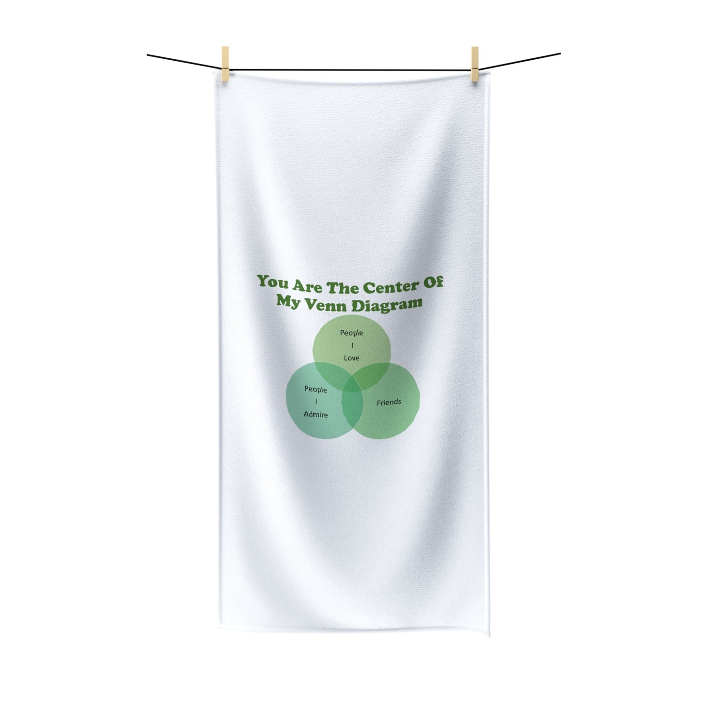 You Are The Center Of My Venn Green Diagram Polycotton Towel