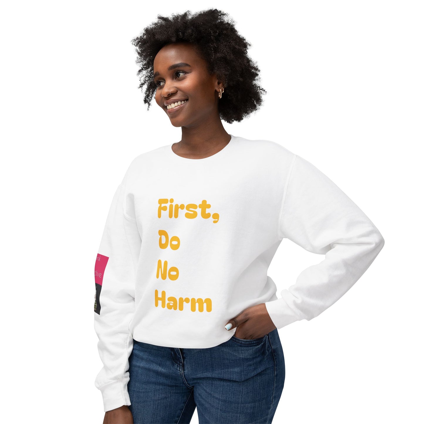 First Do No Harm Yellow Unisex Lightweight Crewneck Sweatshirt