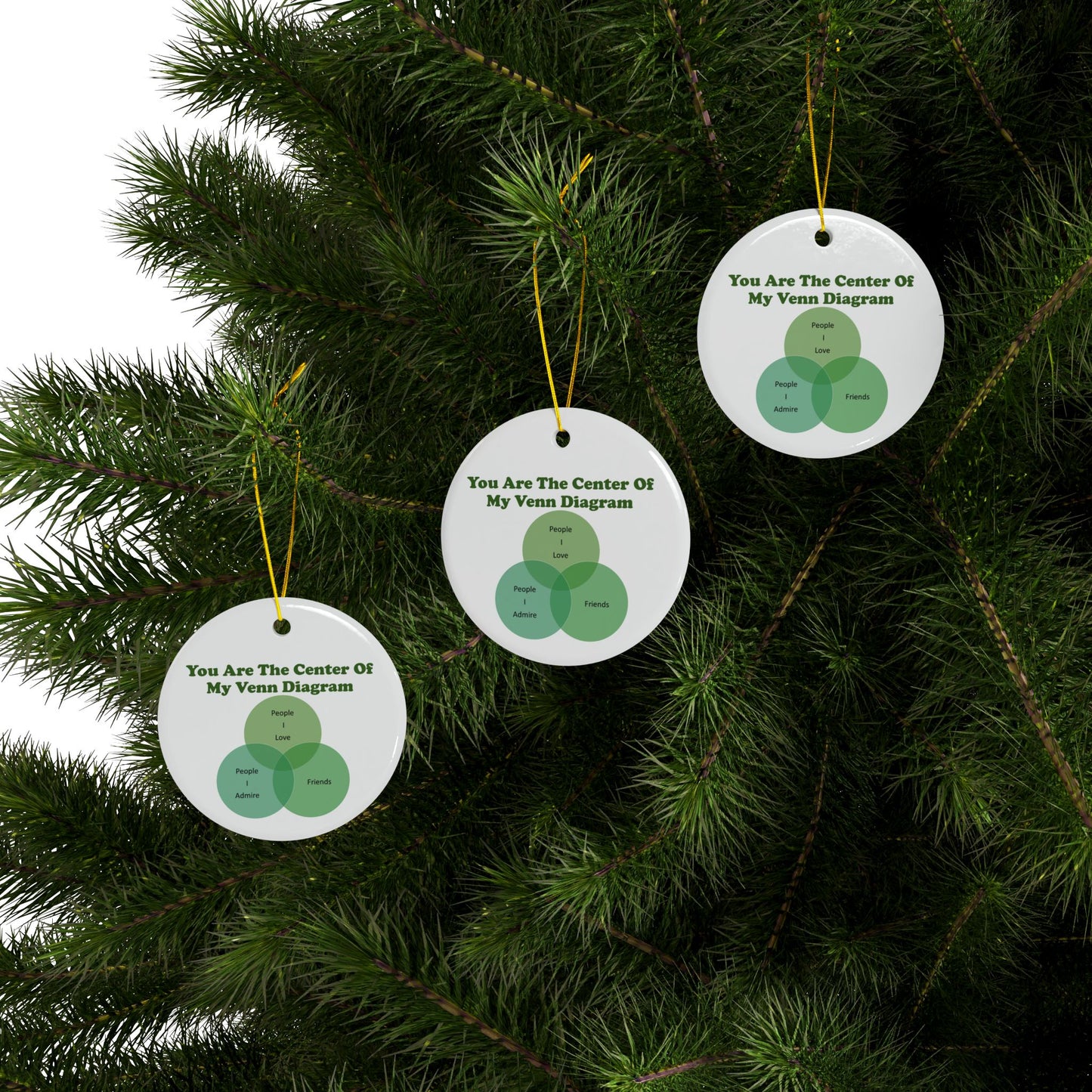 You Are The Center Of My Venn Diagram Ceramic Ornaments, 2-Side Print, (1pc, 3pcs, 5pcs, 10pcs)