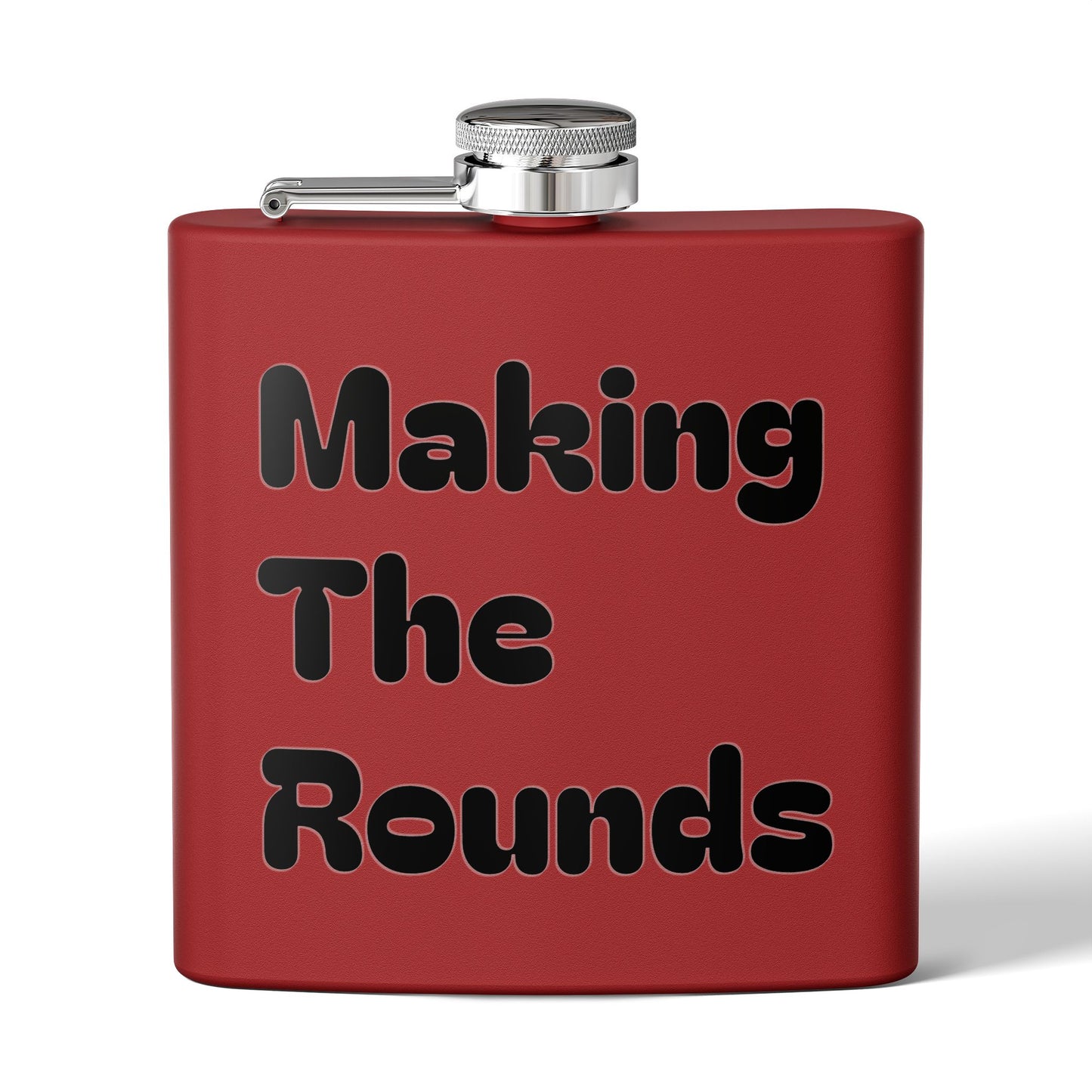 Stainless Flask — "Making The Rounds" Novelty 6oz Hip Flask