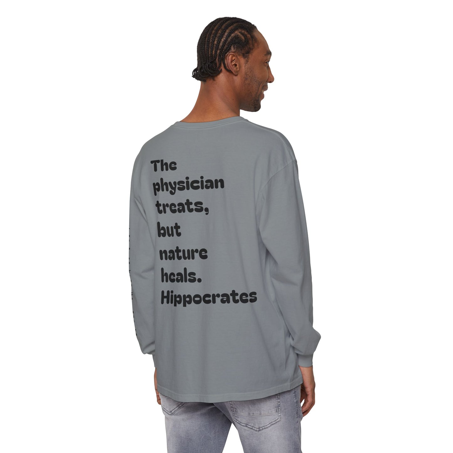 Hippocrates Quote Long Sleeve T-Shirt