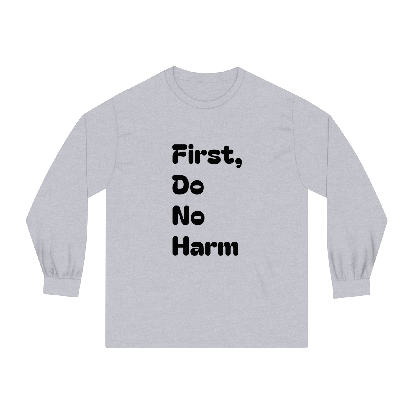 First Do No Harm Black With Book Cover Unisex Classic Long Sleeve T-Shirt