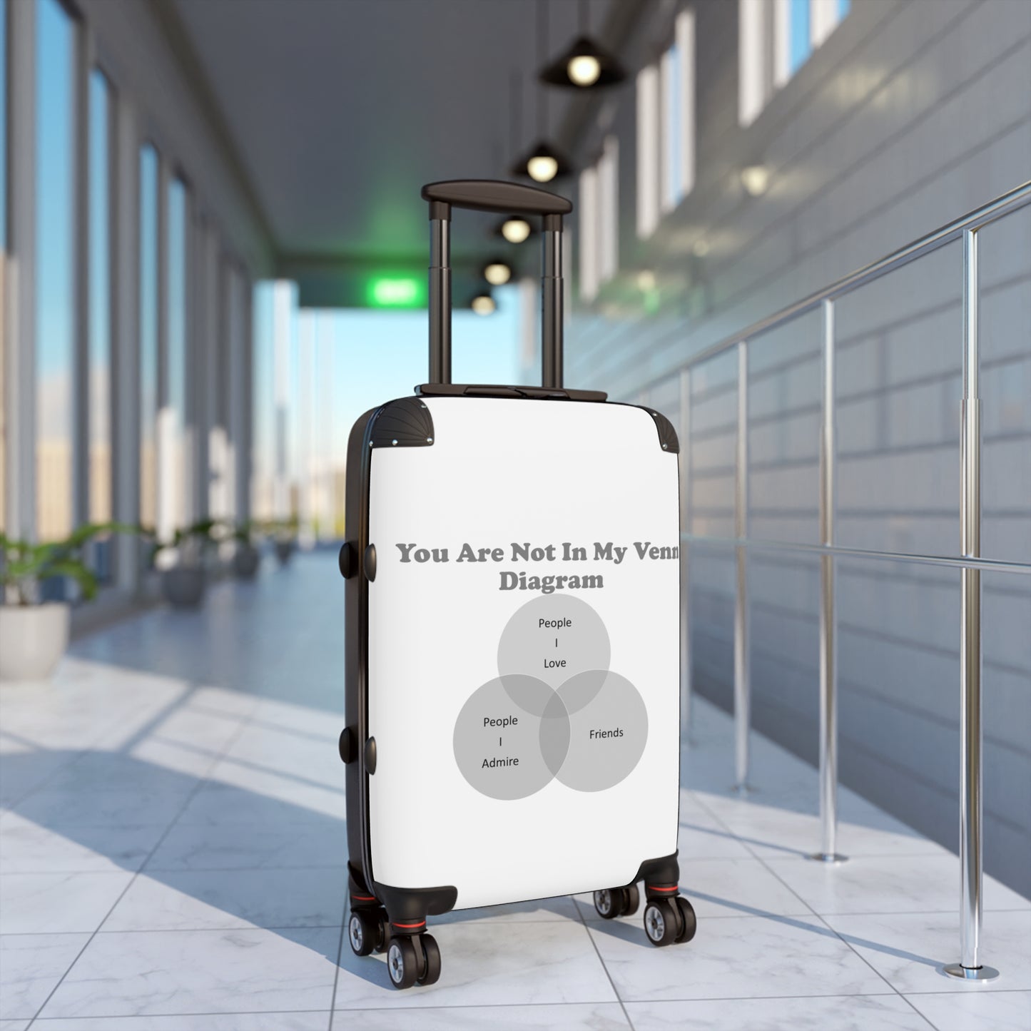 You Are Not In My Venn Diagram black Suitcase