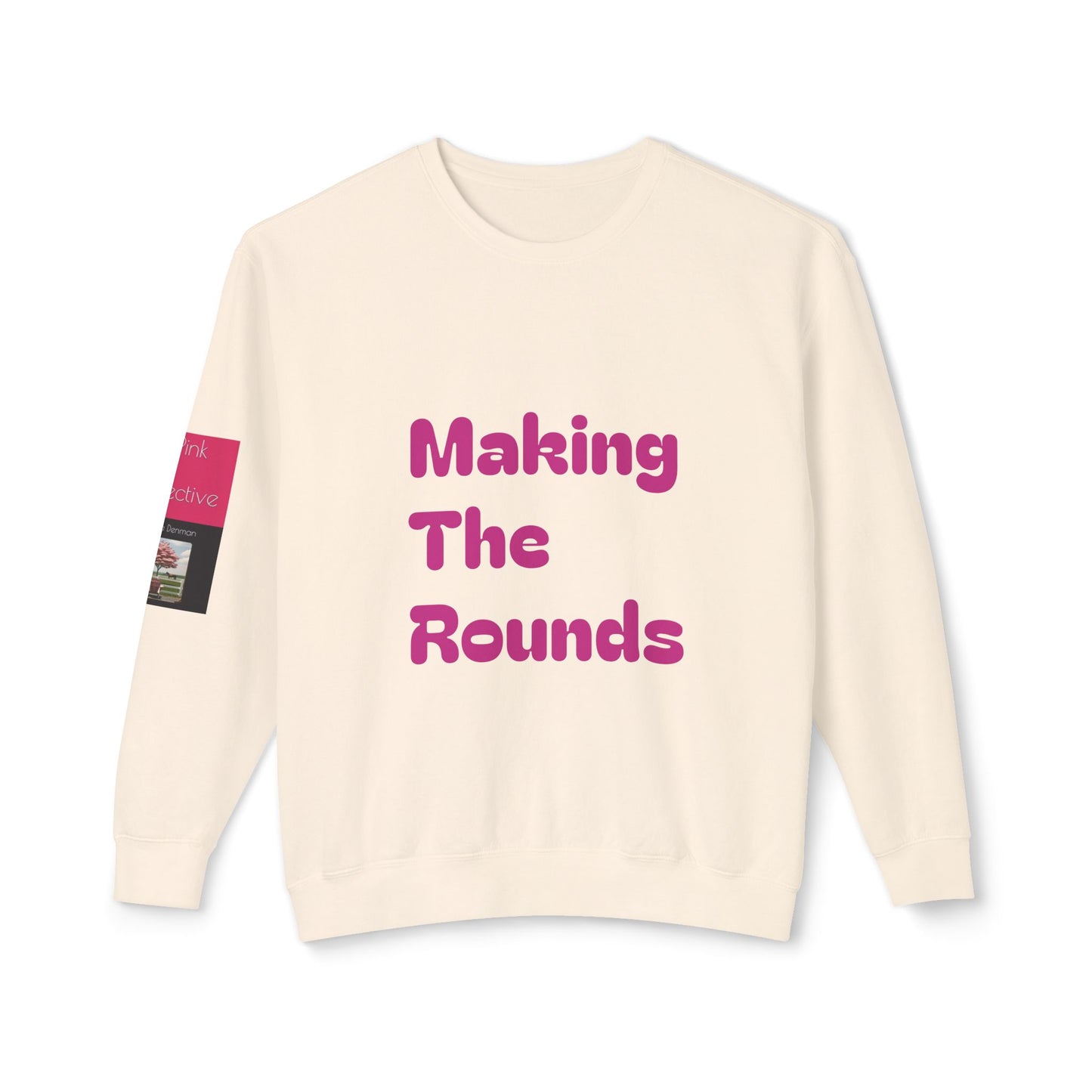 Making The Rounds Pink Unisex Lightweight Crewneck Sweatshirt