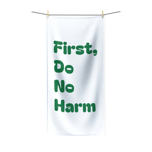 First Do No Harm Green Polycotton Towel