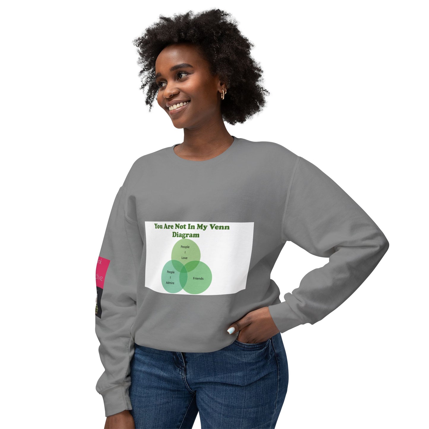 You Are Not In My Venn Diagram Green Unisex Lightweight Crewneck Sweatshirt