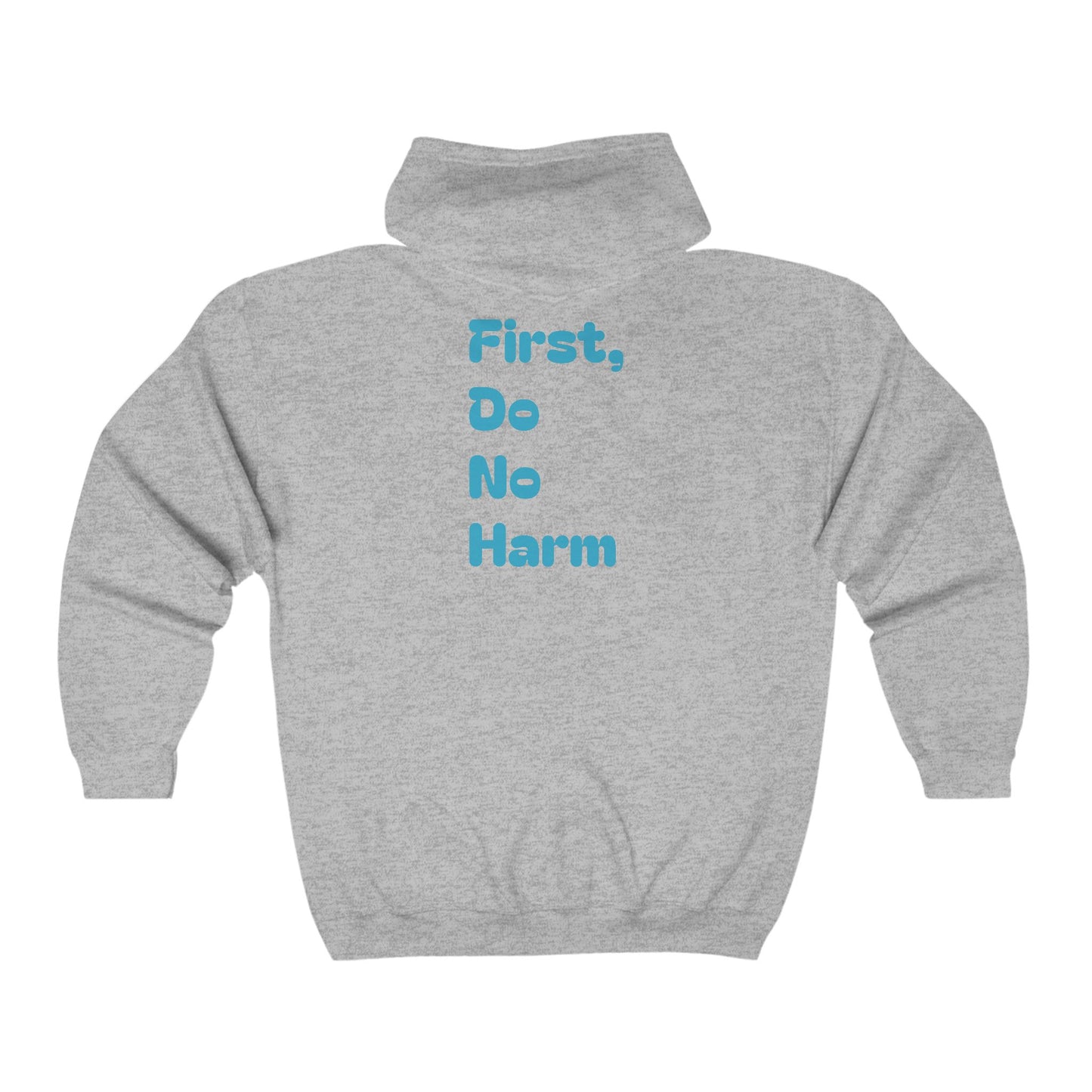 First Do No Harm Blue Unisex Heavy Blend™ Full Zip Hooded Sweatshirt