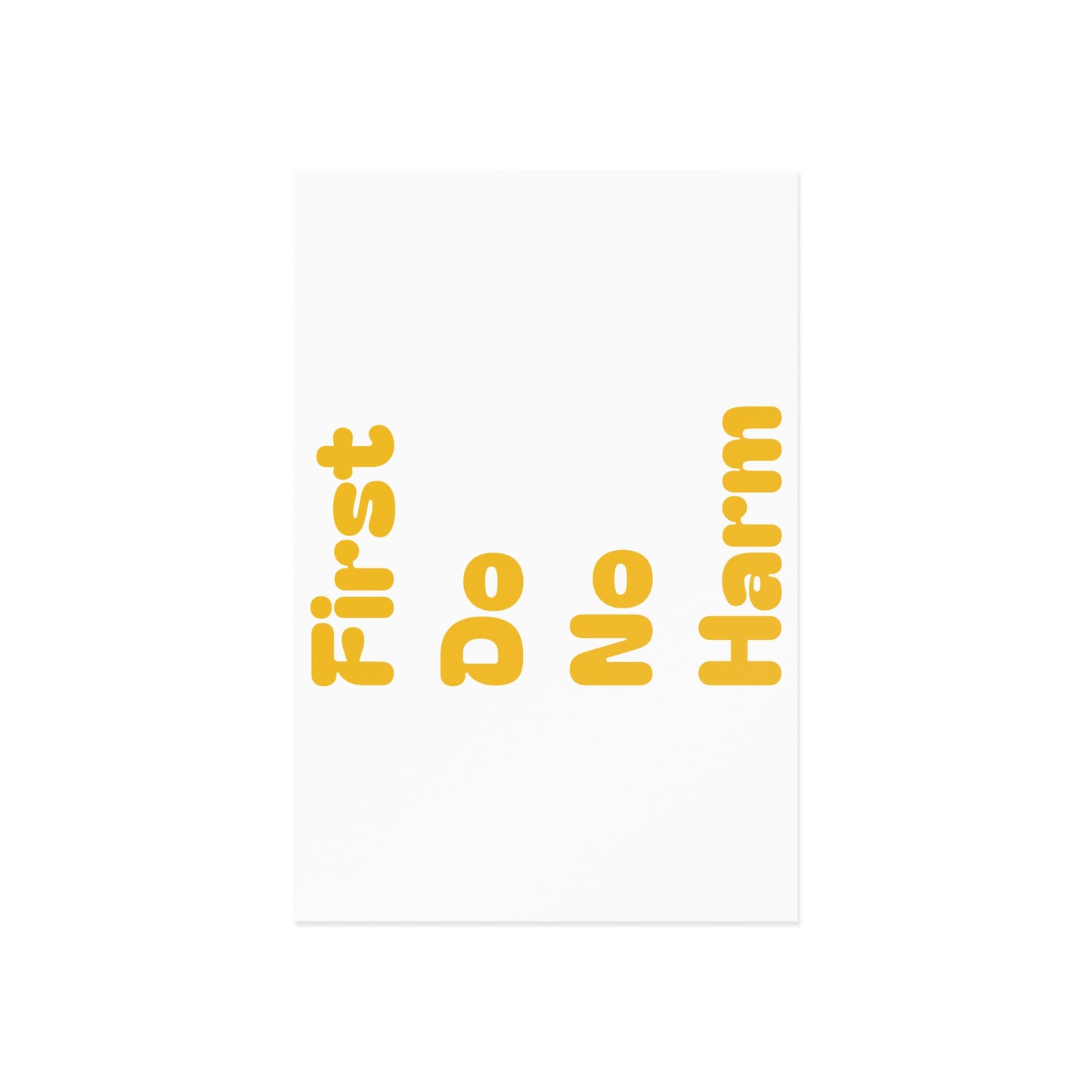 First Do No Harm Yellow Fine Art Postcards