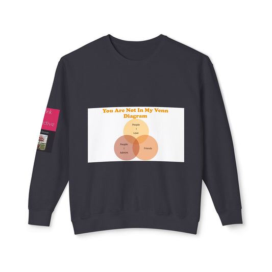 You Are Not In My Venn Diagram Orange Unisex Lightweight Crewneck Sweatshirt