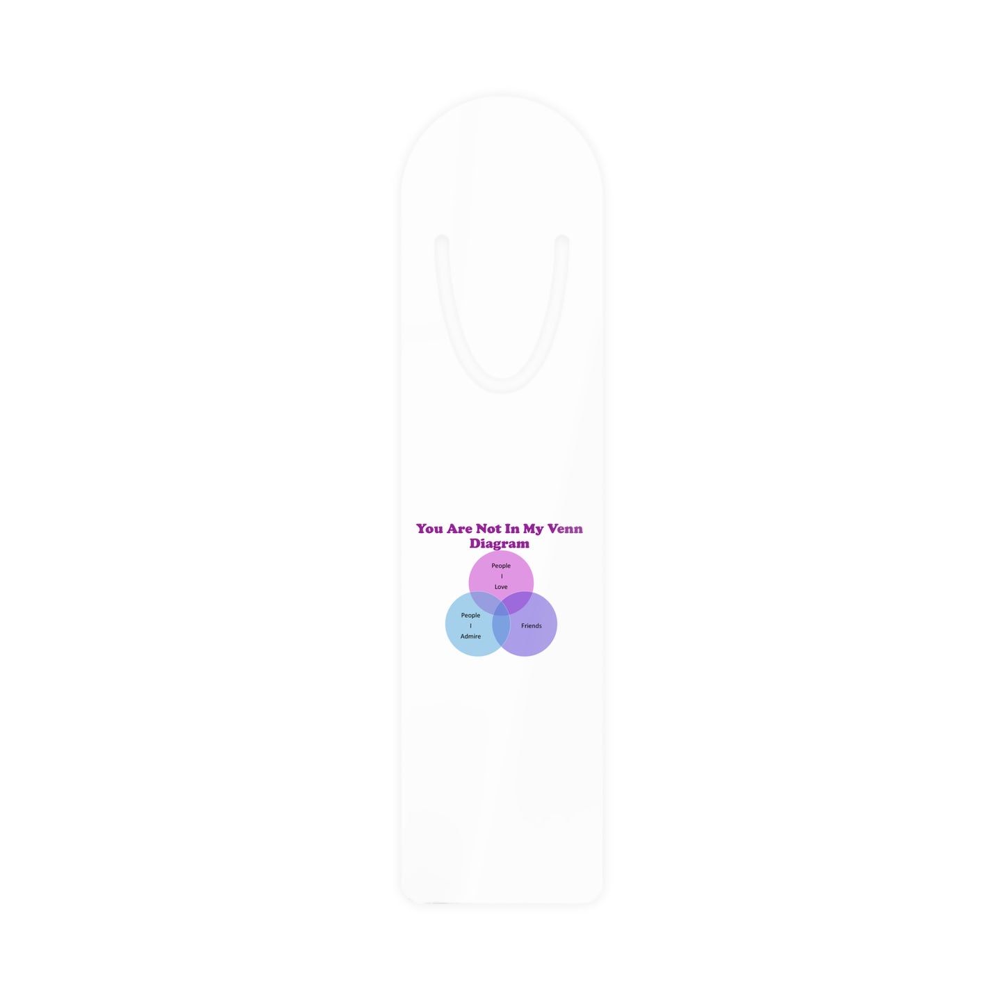 You Are Not In My Venn Diagram blue / purple Bookmark