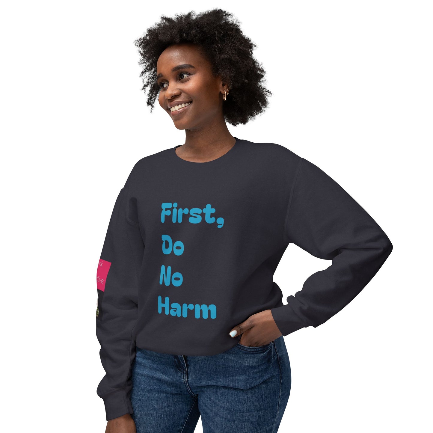 First, Do No Harm Blue Unisex Lightweight Crewneck Sweatshirt