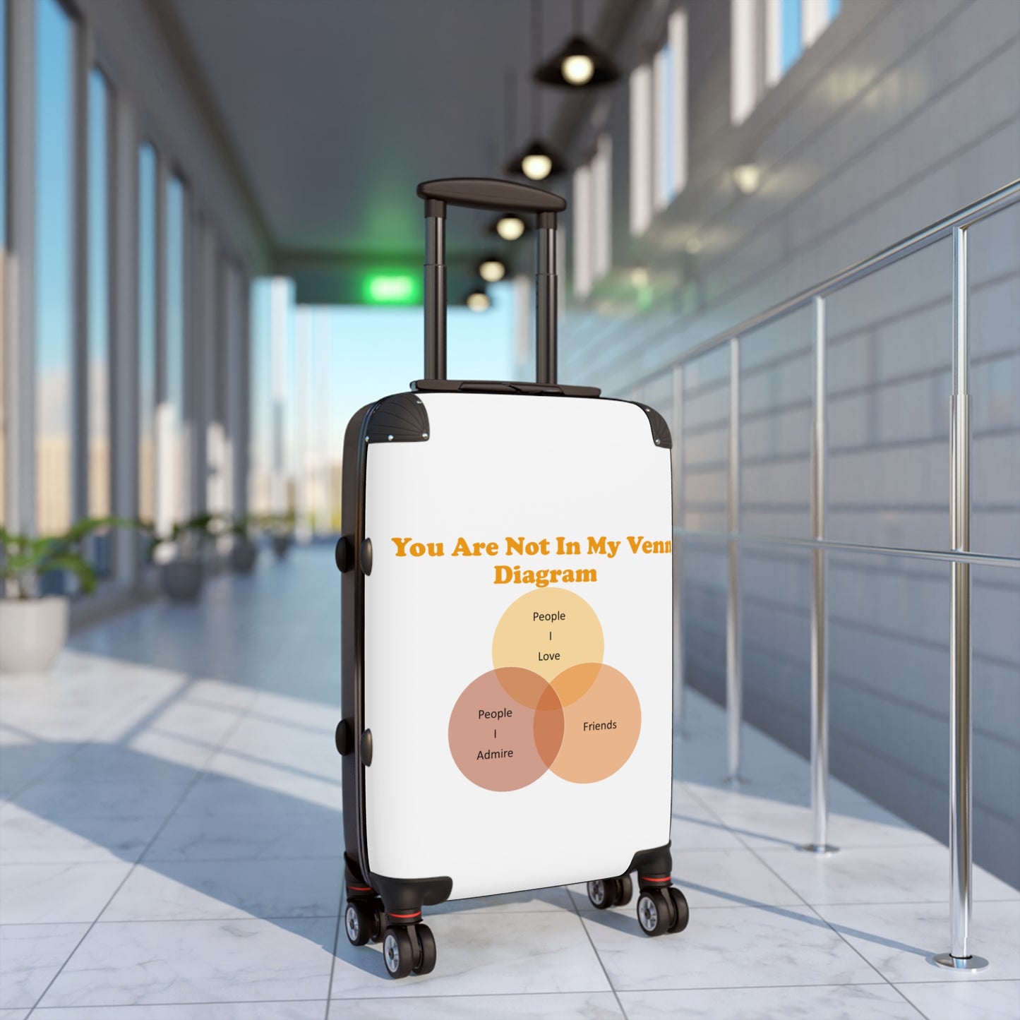 You Are Not In My Venn Diagram Orange Suitcase