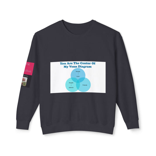 You Are The Center Of My Venn Diagram Blue Unisex Lightweight Crewneck Sweatshirt