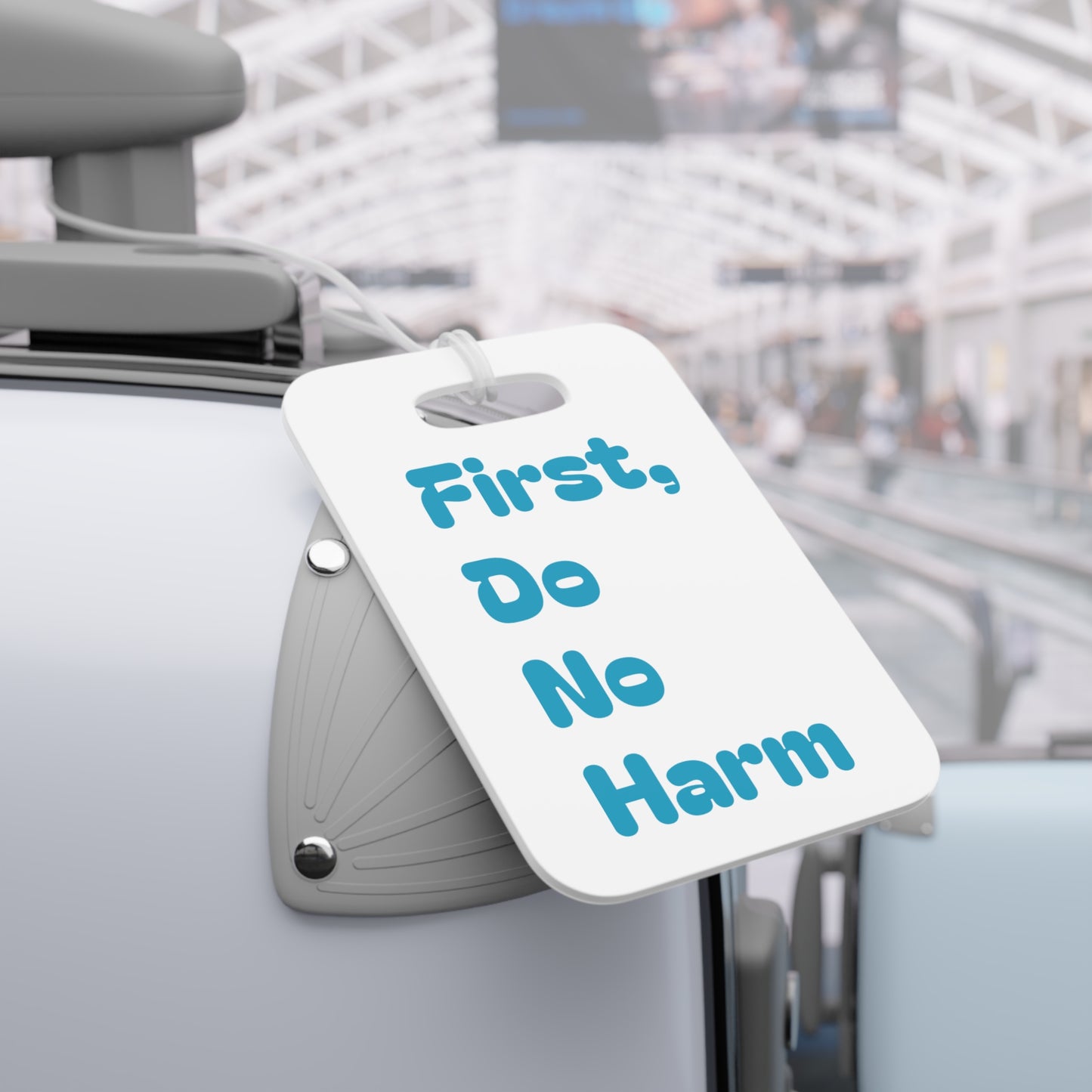 First Do No Harm Blue Luggage Tags