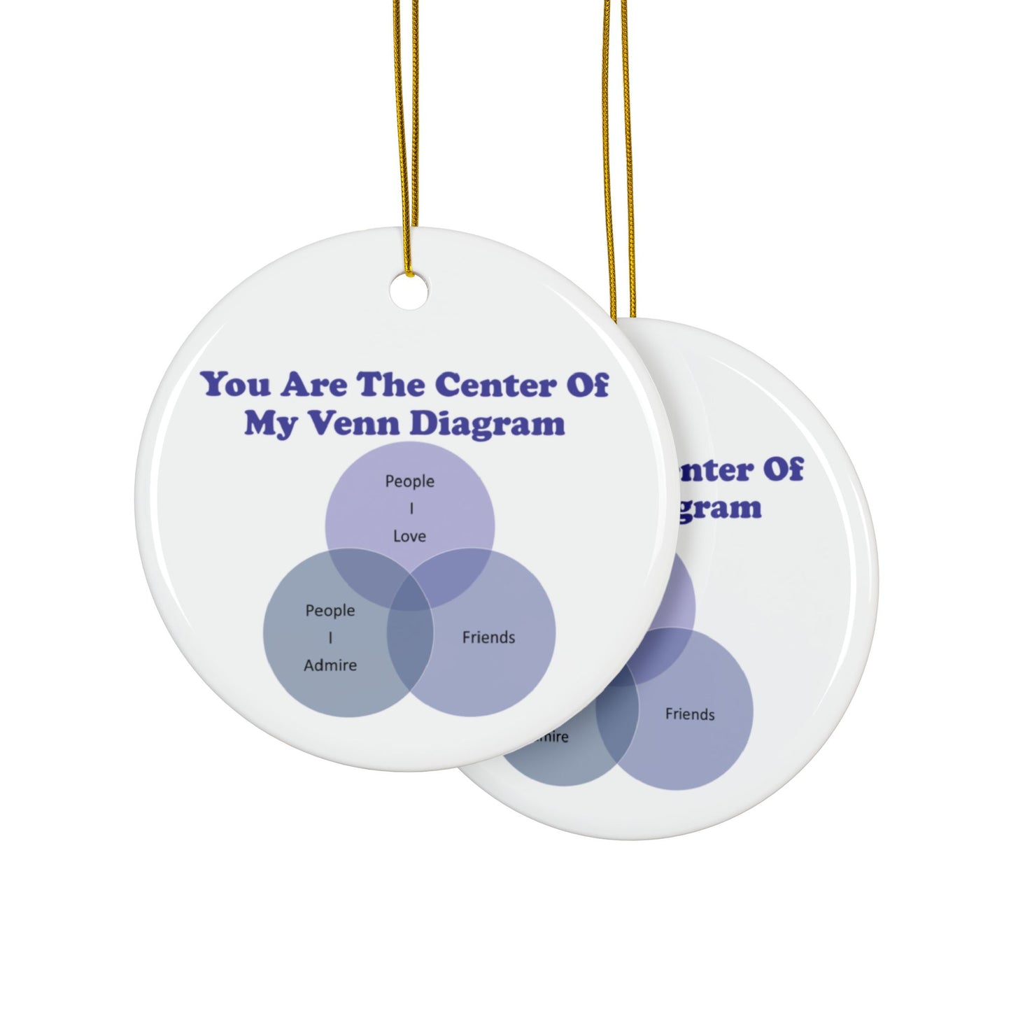 You Are The Center Of My Venn Diagram Purple Ceramic Ornaments, 2-Side Print, (1pc, 3pcs, 5pcs, 10pcs)