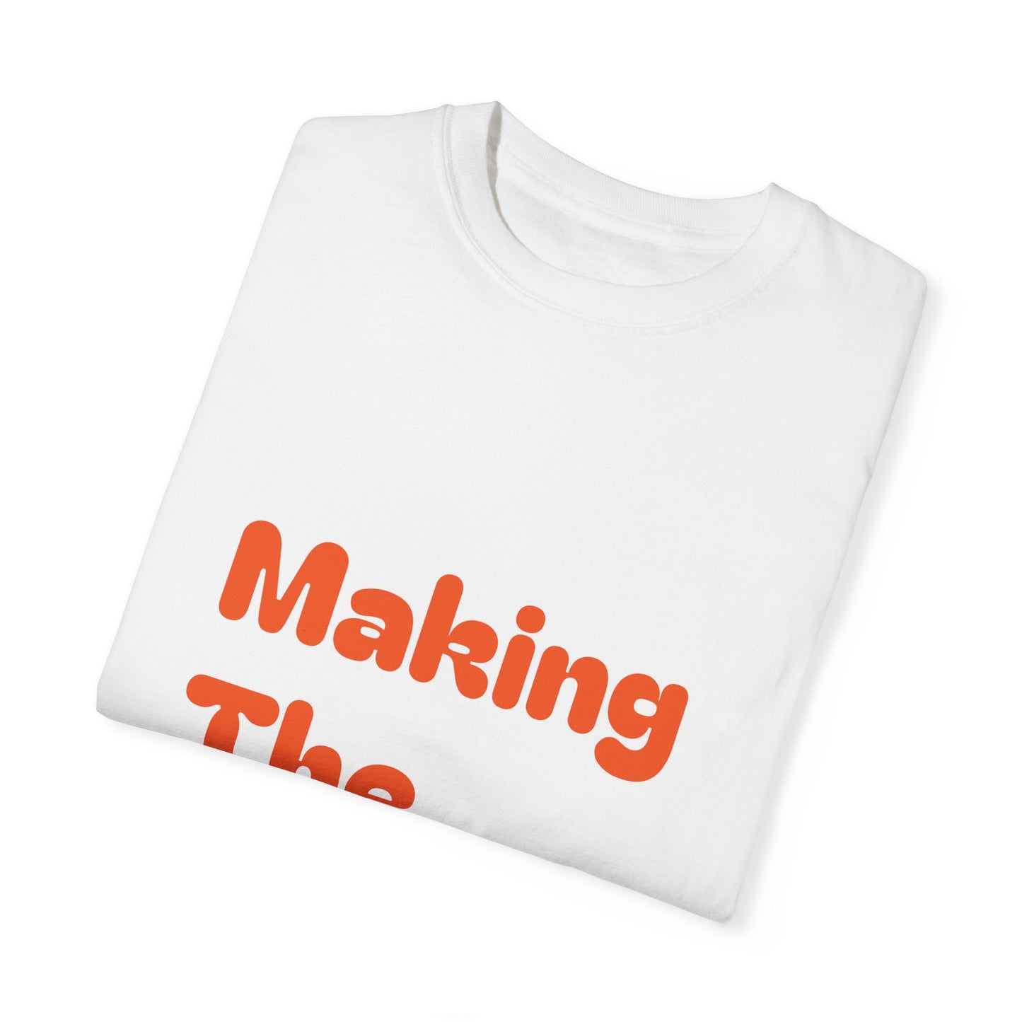 Making The Rounds [Orange] Unisex Garment-Dyed T-shirt