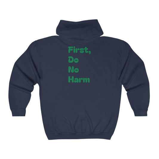 First Do No Harm Green Unisex Heavy Blend™ Full Zip Hooded Sweatshirt