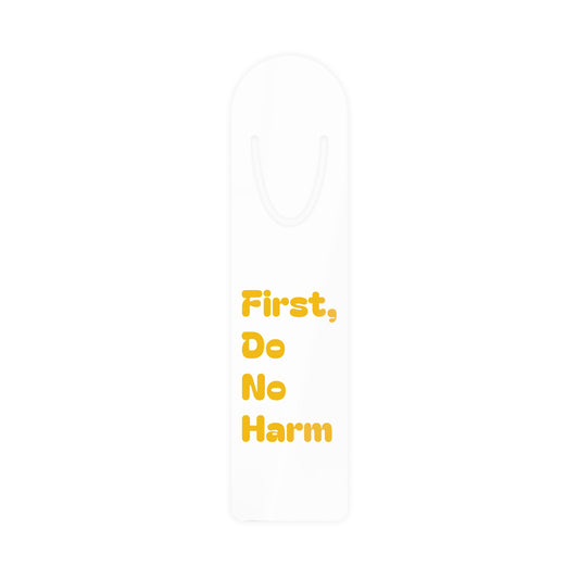 First Do No Harm Yellow Bookmark