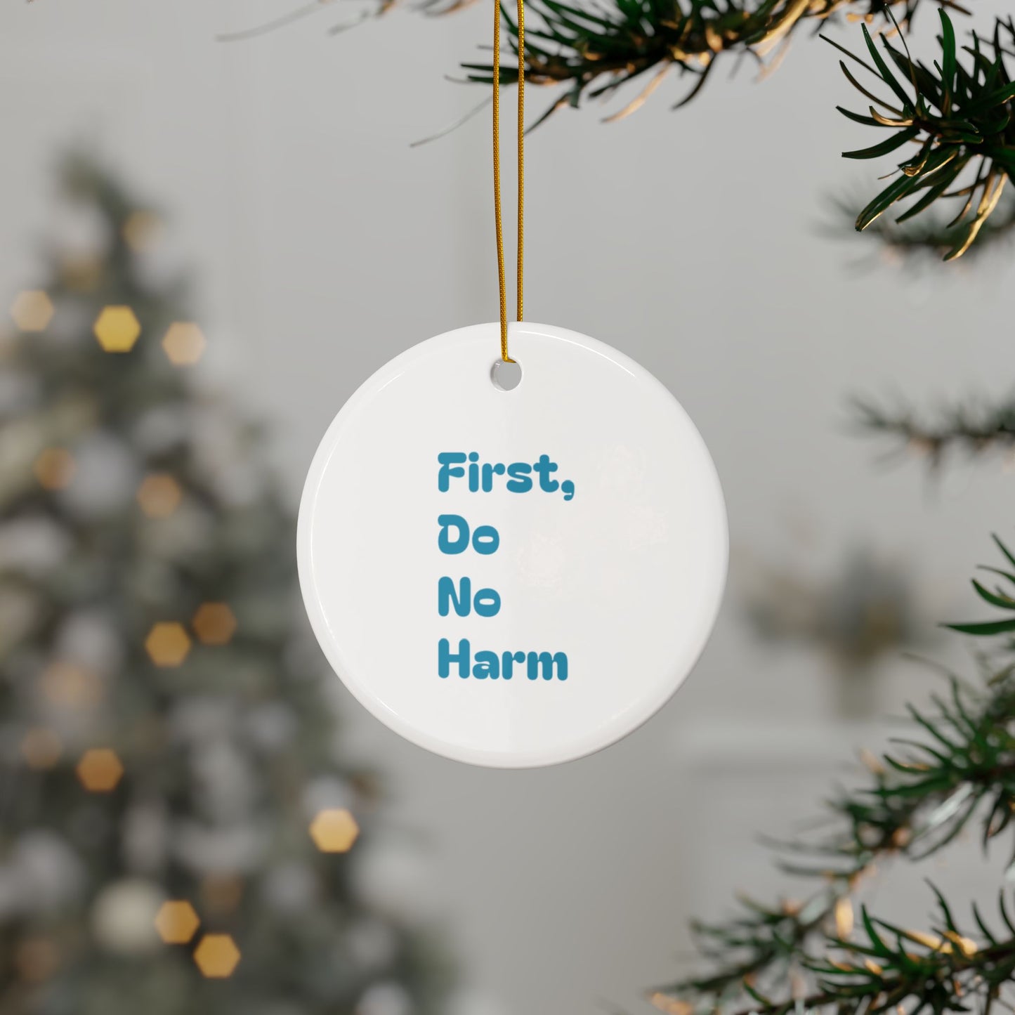 First Do No Harm Blue Ceramic Ornaments, 2-Side Print, (1pc, 3pcs, 5pcs, 10pcs)