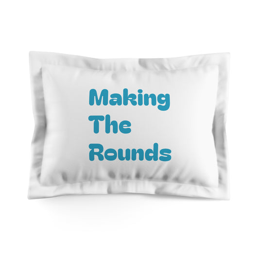 Making The Rounds Blue Microfiber Pillow Sham