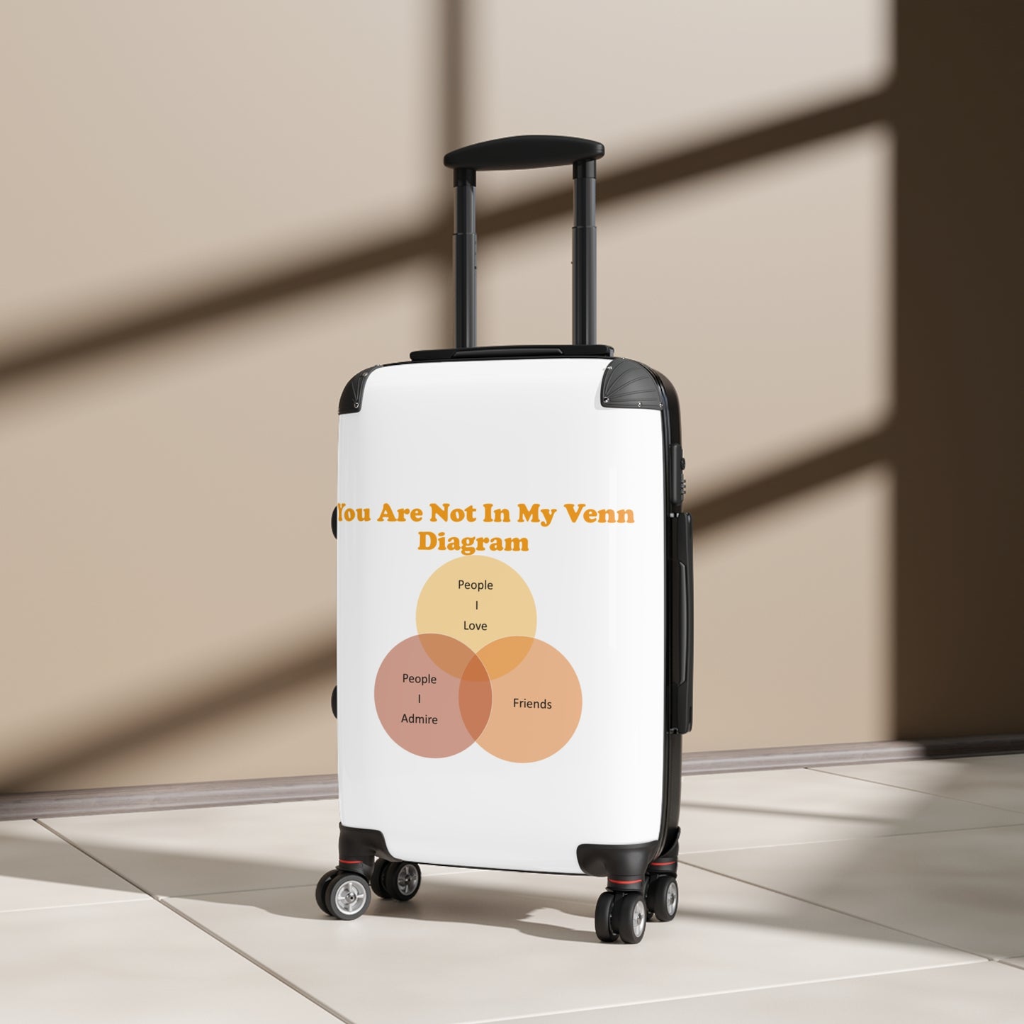 You Are Not In My Venn Diagram Orange Suitcase